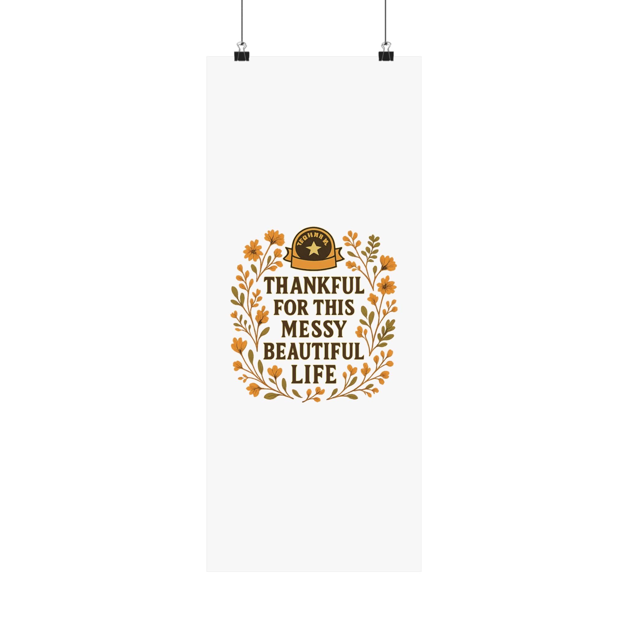Thankful For This Messy Beautiful Life Poster, Gratitude Wall Art, Wildflower Print, Housewarming Gift, Earth Tone Home Decor