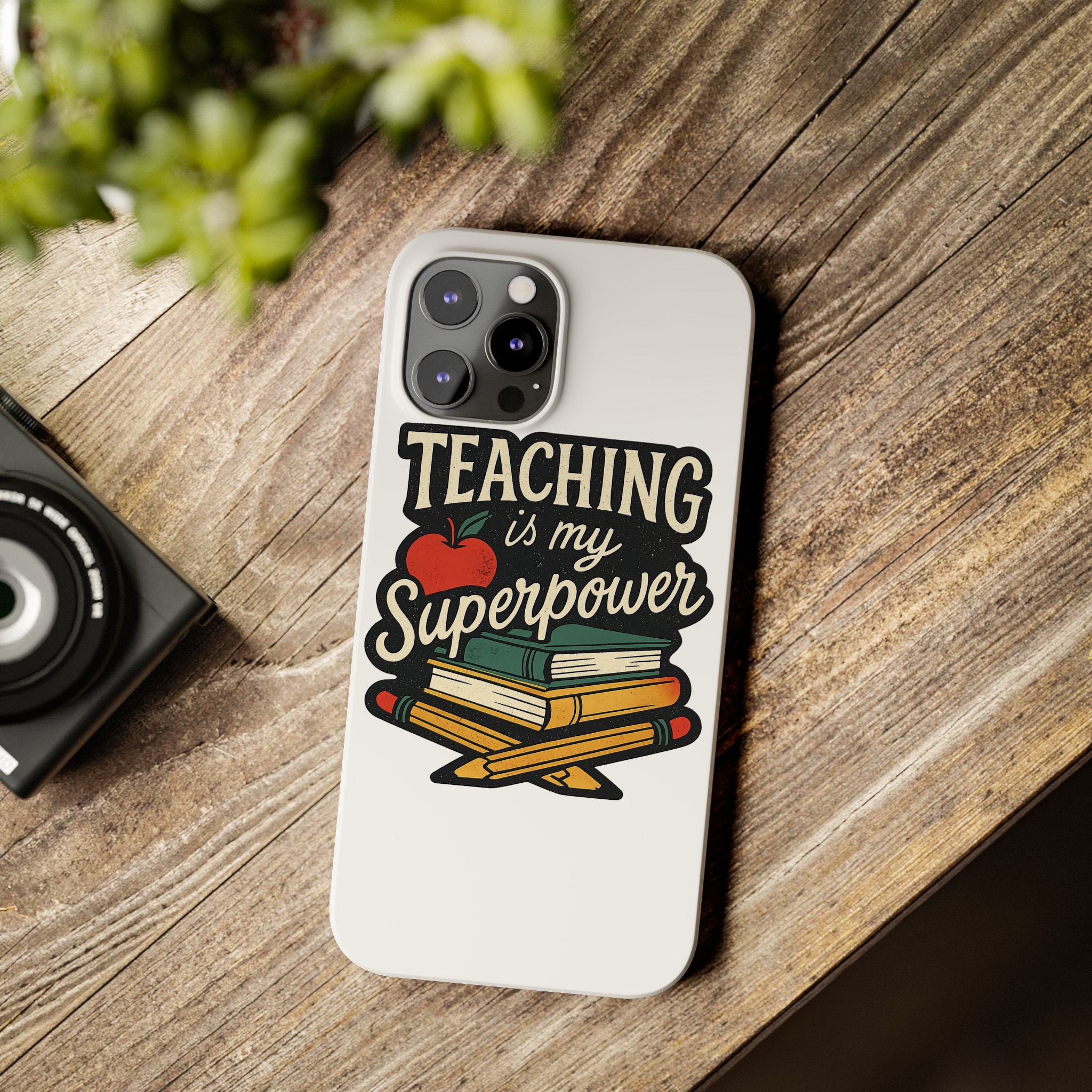 Teaching is My Superpower Phone Case Teacher Gift Appreciation Educator Hero Apple Books Chalk Classroom Decor