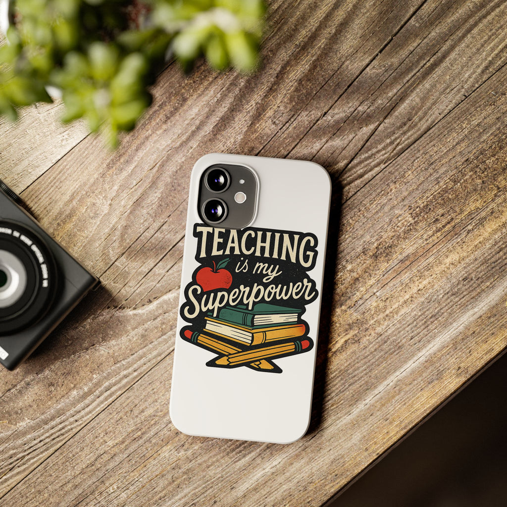 Teaching is My Superpower Phone Case Teacher Gift Appreciation Educator Hero Apple Books Chalk Classroom Decor