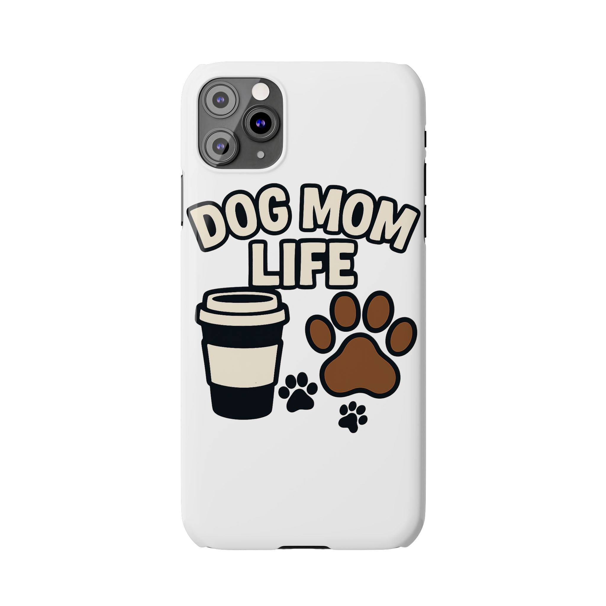 Dog Mom Life Phone Case, Coffee & Paws Illustrated Design, Gift for Dog Lover, Pet Parent Phone Case, Dog Owner Gift