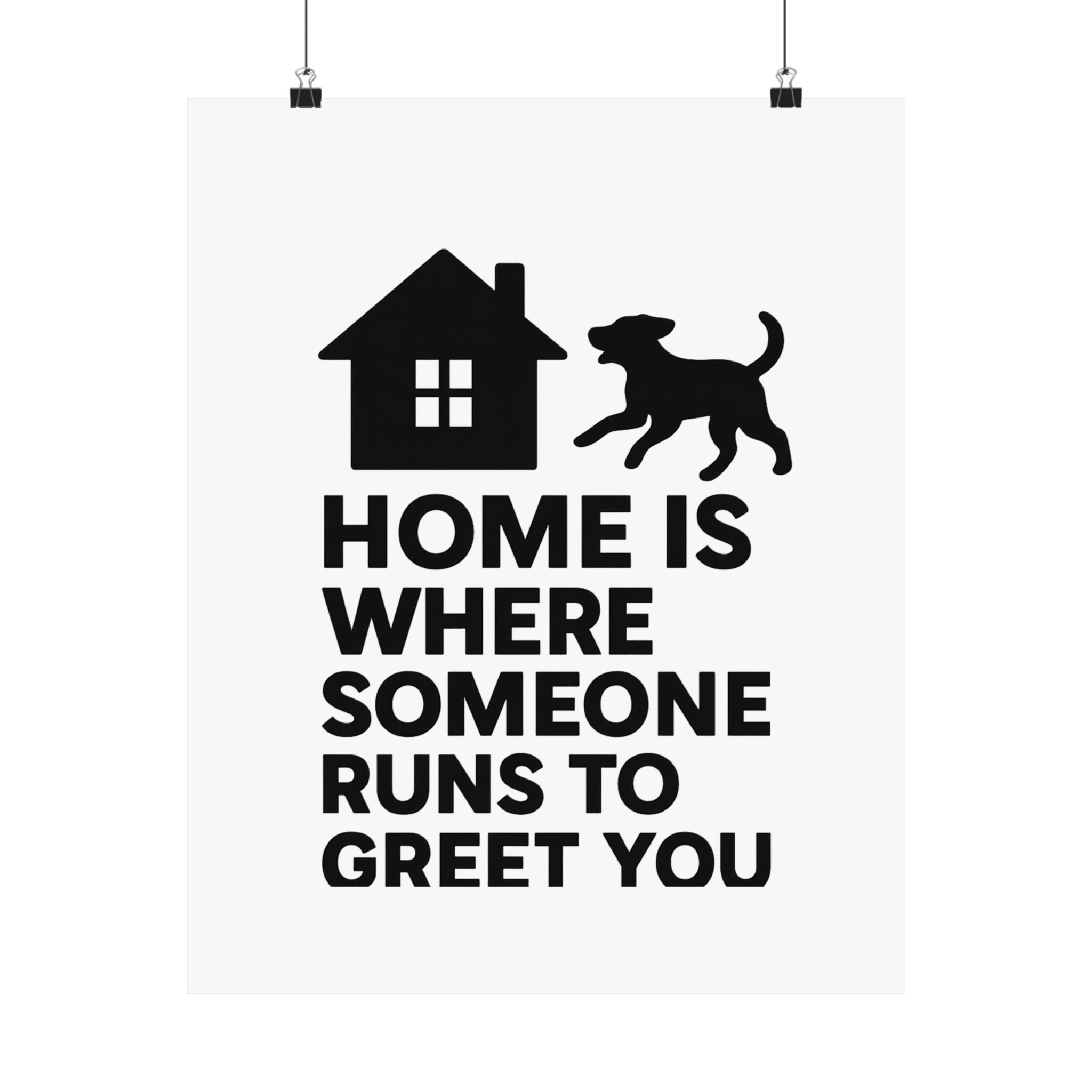 Home is Where Someone Runs to Greet You Print, Housewarming Gift, Minimalist Home Quote Poster, New Home Gift, Pet Lover Wall Art
