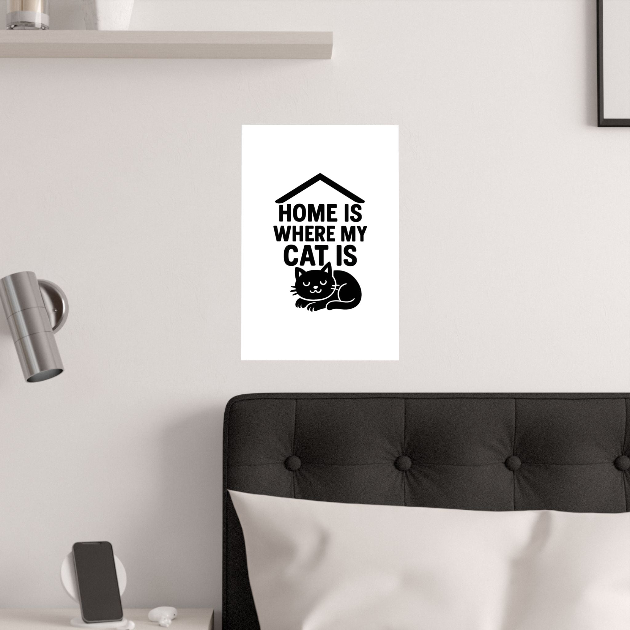 Home is Where My Cat Is Poster, Cat Lover Gift, Minimalist Cat Wall Art, Cat Owner Home Decor, Housewarming Gift for Cat Mom
