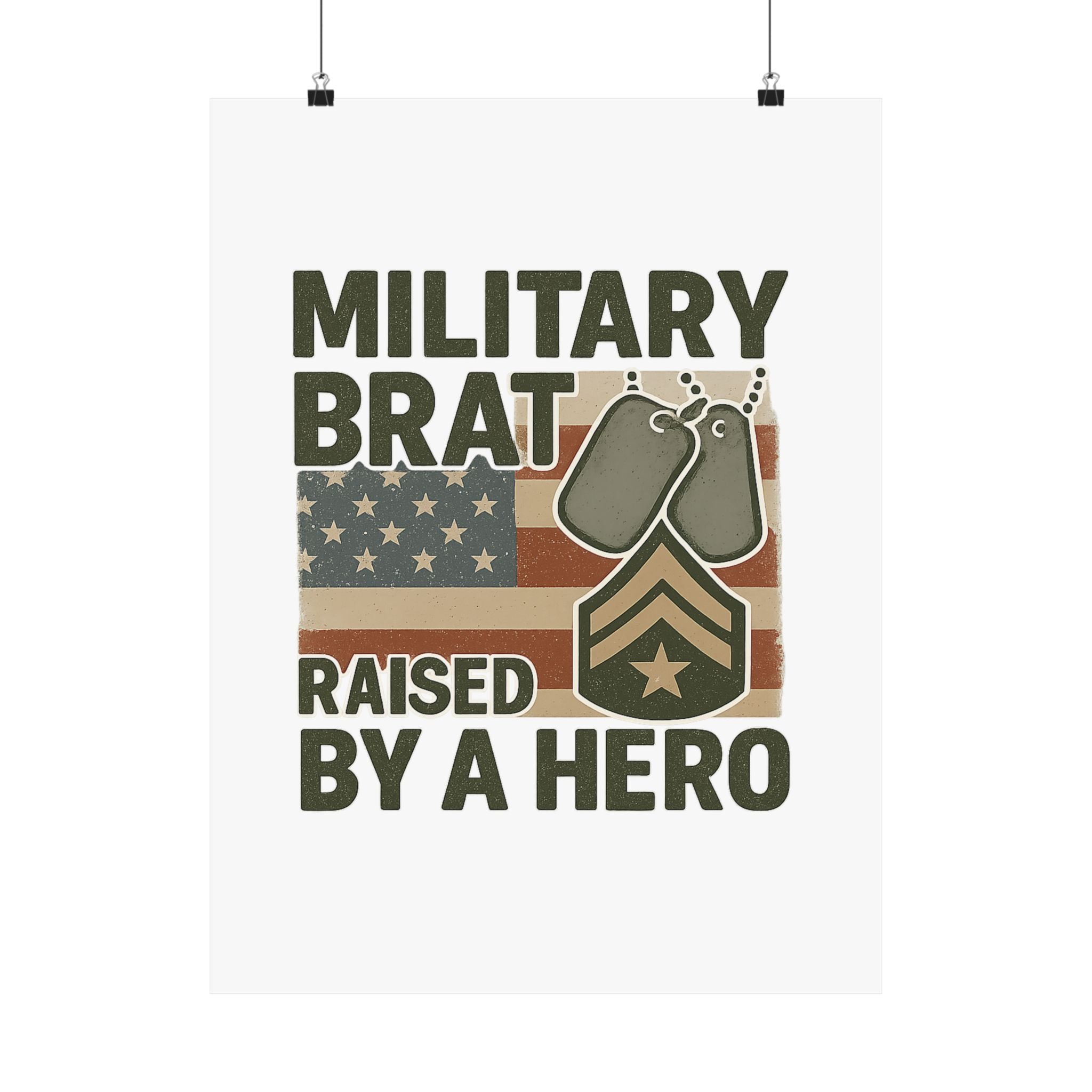 Military Brat Poster Raised by a Hero Gift, Military Child Wall Art, Army Navy Air Force Marine, Military Family Decor Print