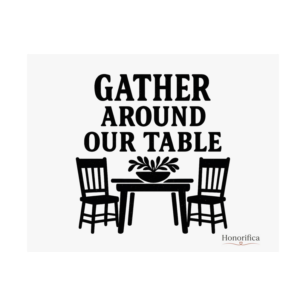 Gather Around Our Table Kitchen Wall Art, Farmhouse Kitchen Decor, Rustic Dining Room Wall Art, Housewarming Gift Poster