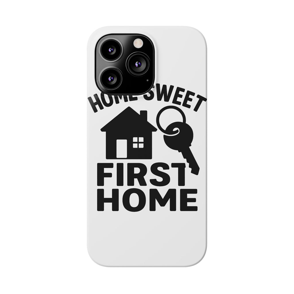 First Home Phone Case New Homeowner Gift Housewarming Present House Keys Milestone Typography Home Sweet First Home Decor