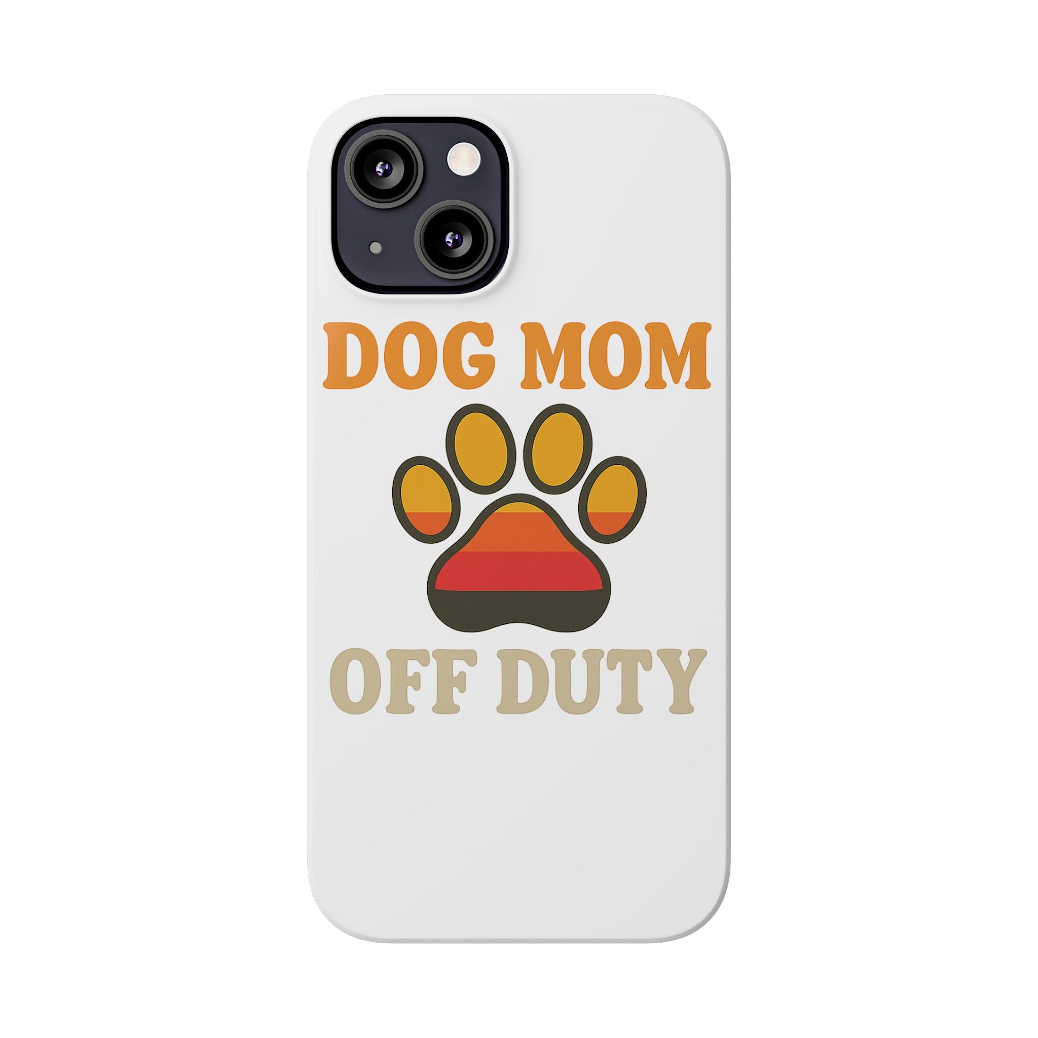 Dog Mom Off Duty Phone Case Retro 70s Vintage Dog Lover Gift Paw Print iPhone Samsung Galaxy Case Funny Pet Owner Gift