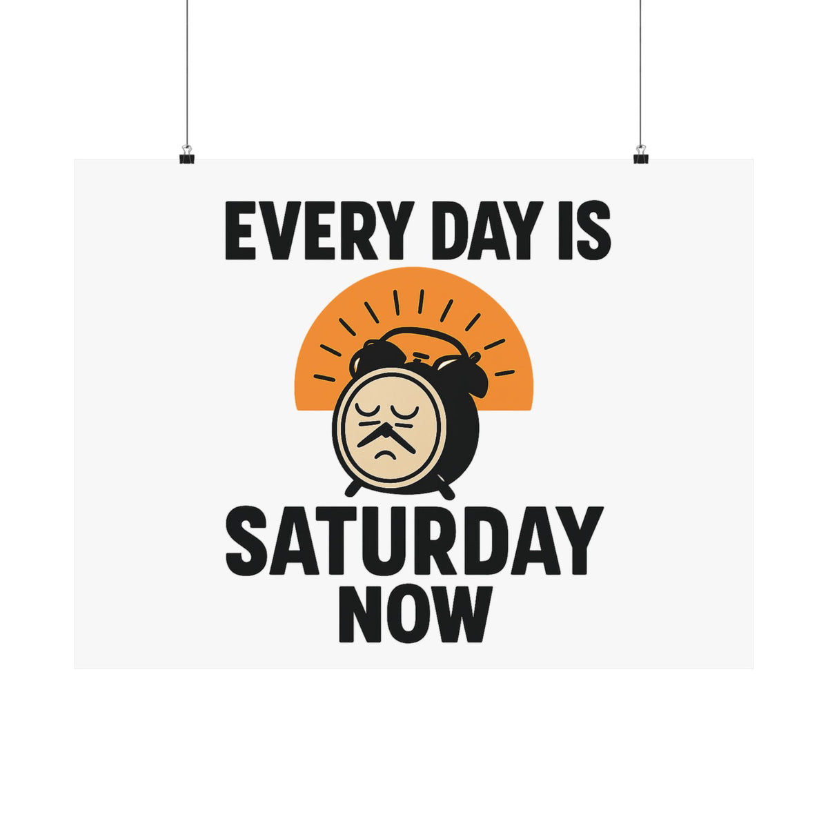 Retirement Gift Every Day is Saturday Now Poster, Funny Retirement Party Decor, Coworker Retirement Gift, Retirement Wall Art