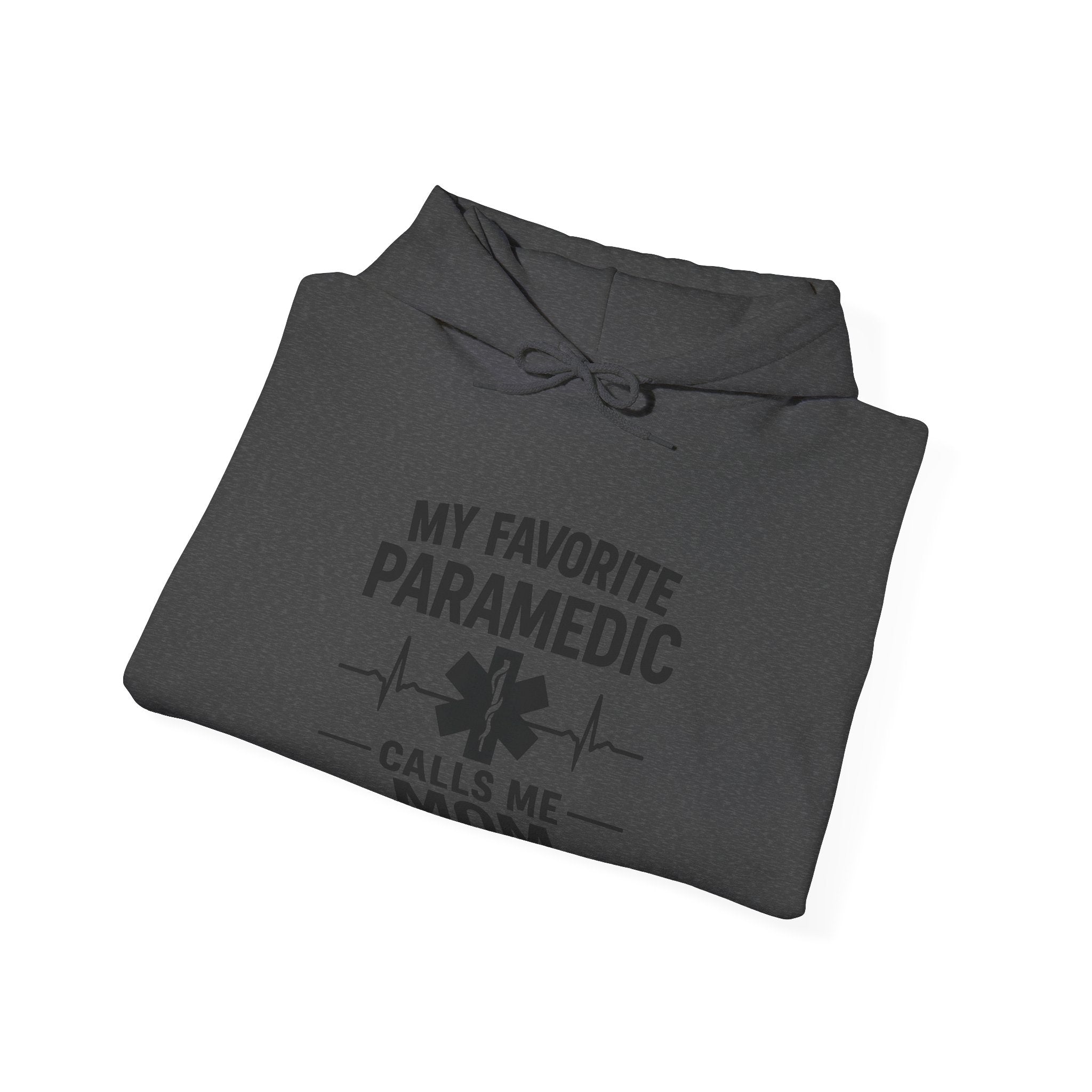 My Favorite Paramedic Calls Me Mom Hoodie, Proud EMS Mom Gift, Paramedic Mother Gift, Emergency Medical Services Sweatshirt