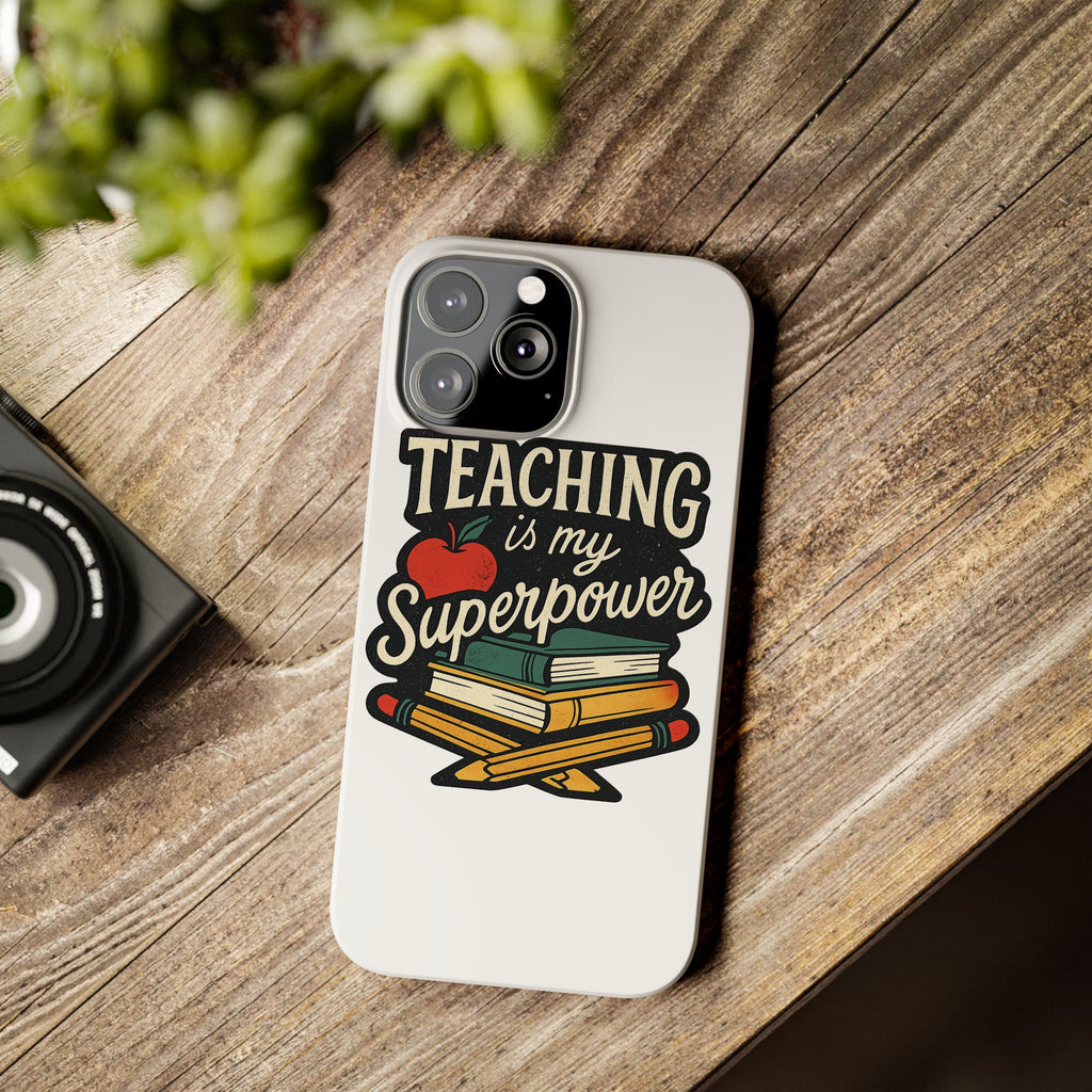 Teaching is My Superpower Phone Case Teacher Gift Appreciation Educator Hero Apple Books Chalk Classroom Decor
