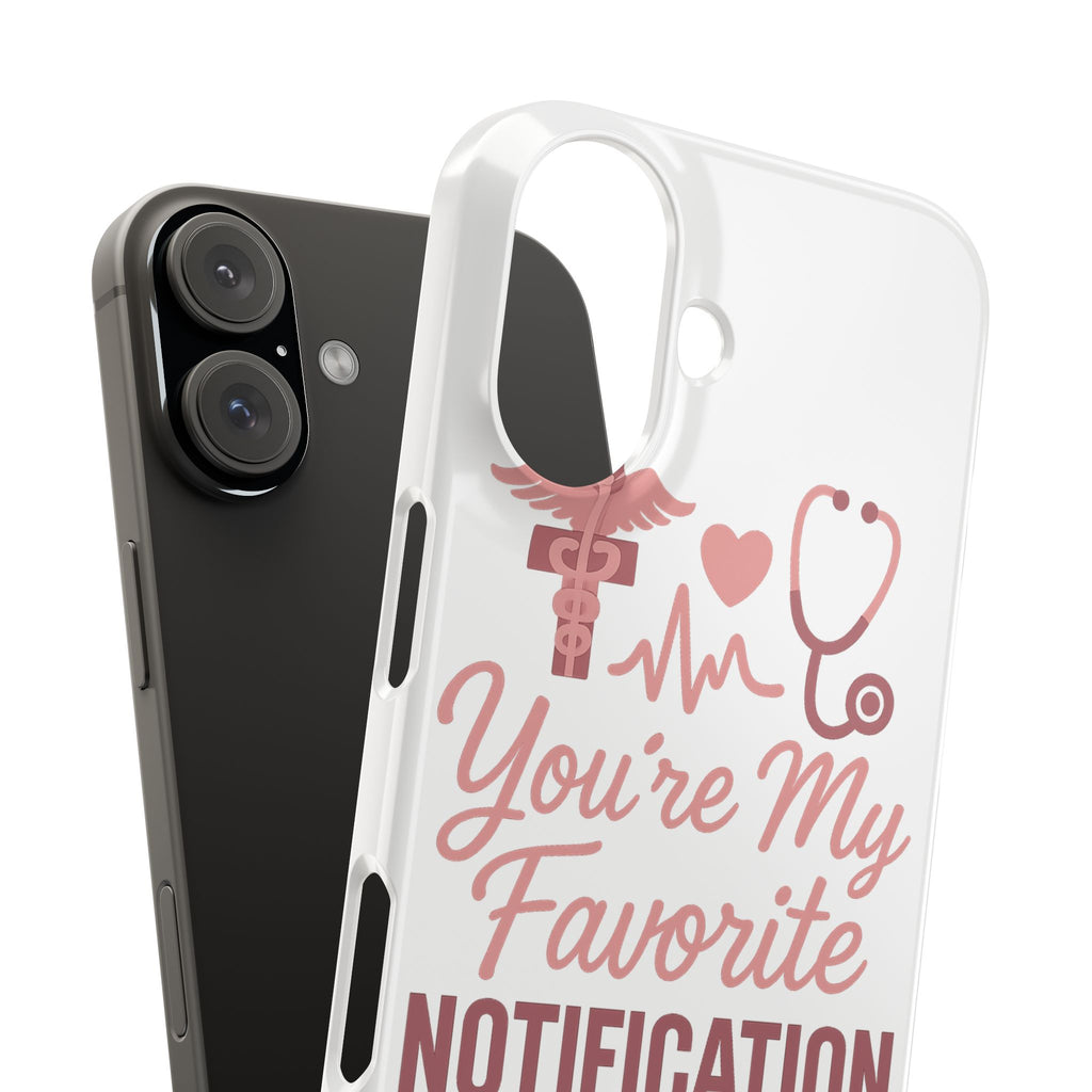 You're My Favorite Notification Phone Case Medical Nurse Doctor Gift Heartbeat Stethoscope Cute Romantic Healthcare Worker Pink