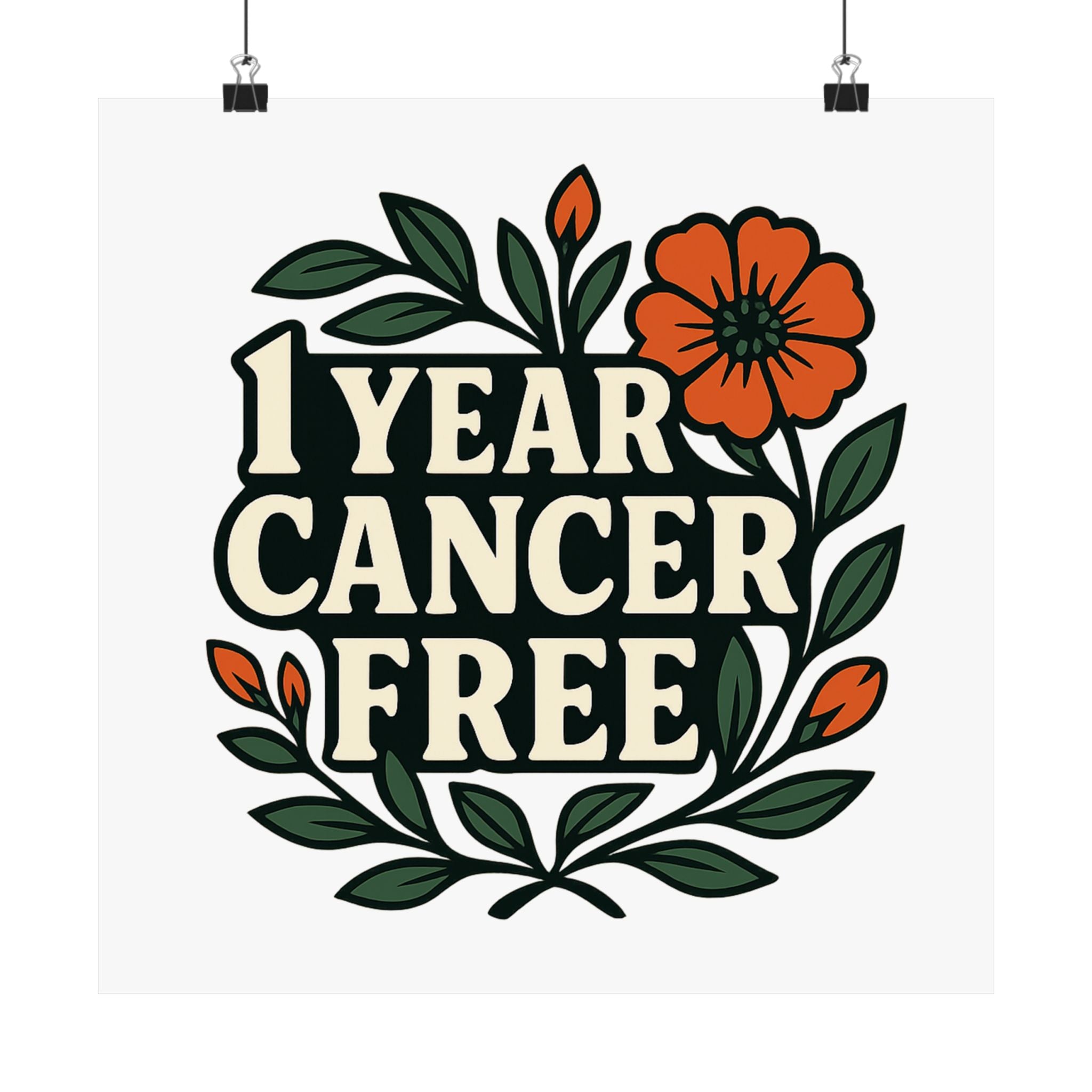 1 Year Cancer Free Poster, Botanical Growth Anniversary Gift, Cancer Survivor Milestone Wall Art, Hope & Healing Decor