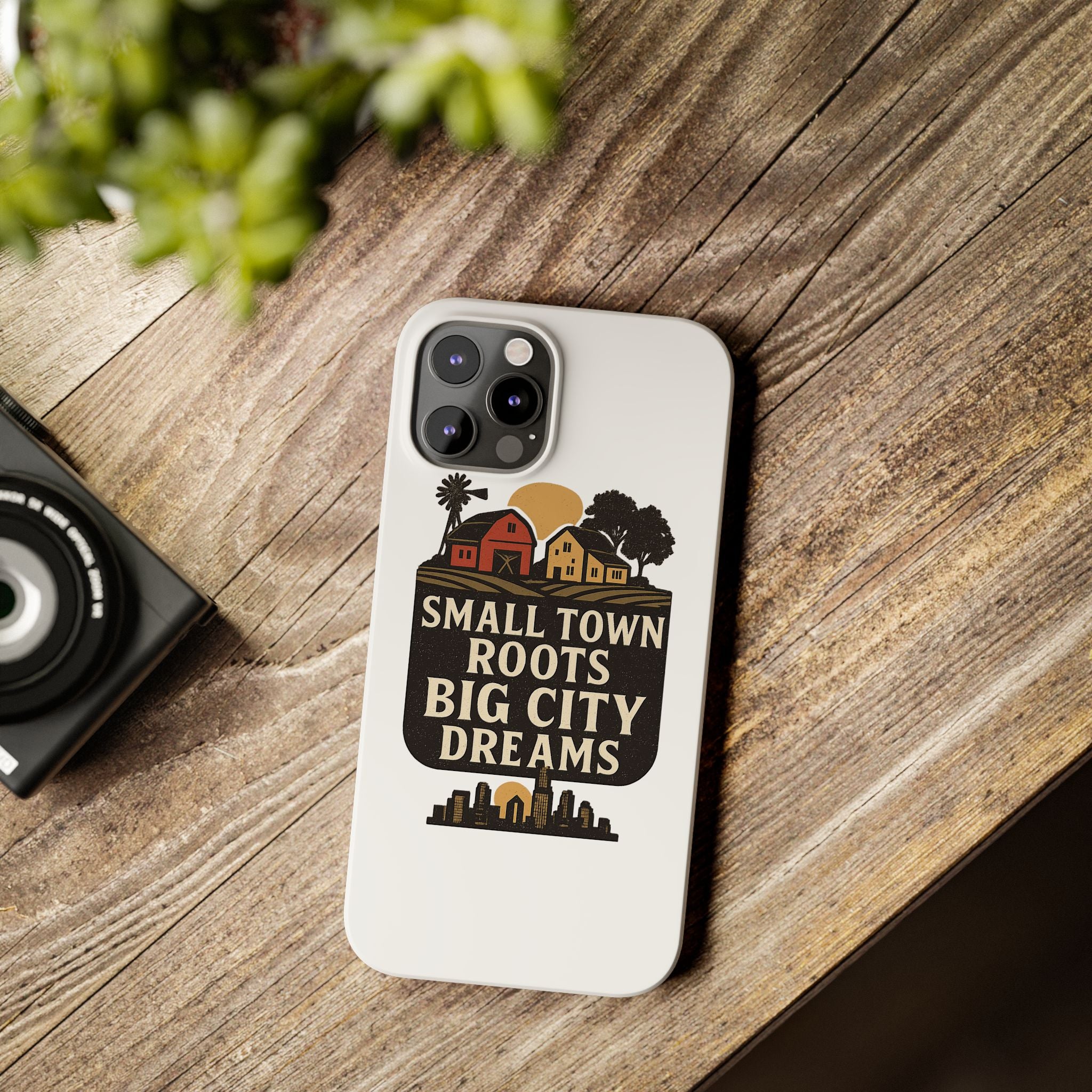 Small Town Roots Big City Dreams Phone Case Hometown Pride Nostalgia Gift Country Life Vintage Aesthetic Rural Americana Case
