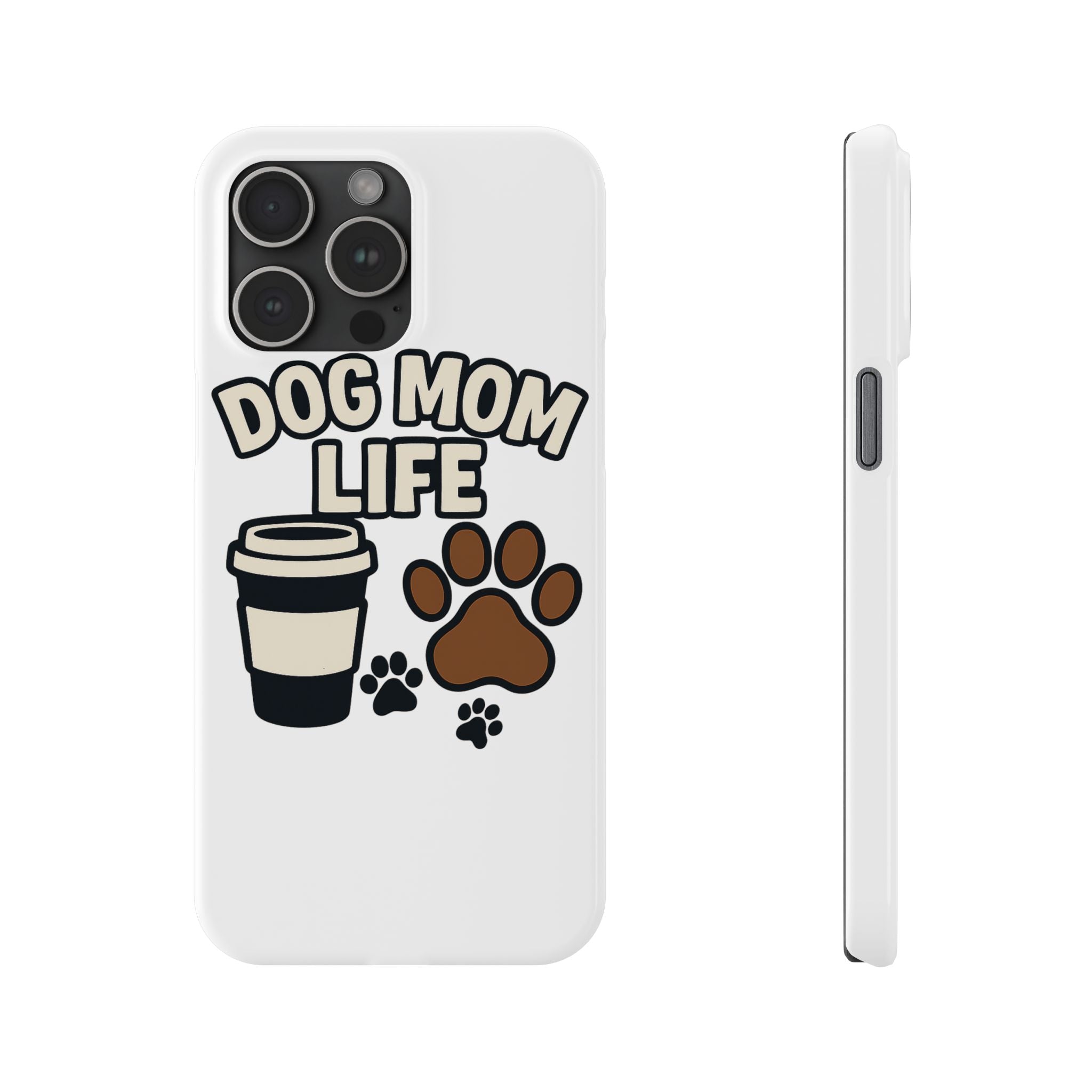 Dog Mom Life Phone Case, Coffee & Paws Illustrated Design, Gift for Dog Lover, Pet Parent Phone Case, Dog Owner Gift