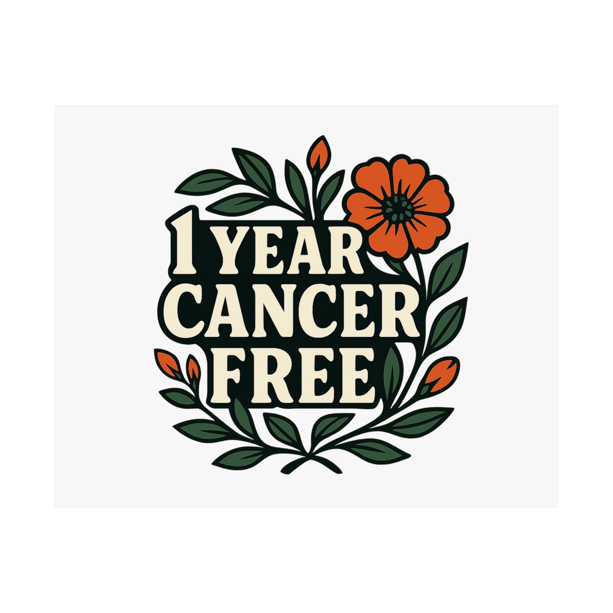 1 Year Cancer Free Poster, Botanical Growth Anniversary Gift, Cancer Survivor Milestone Wall Art, Hope & Healing Decor