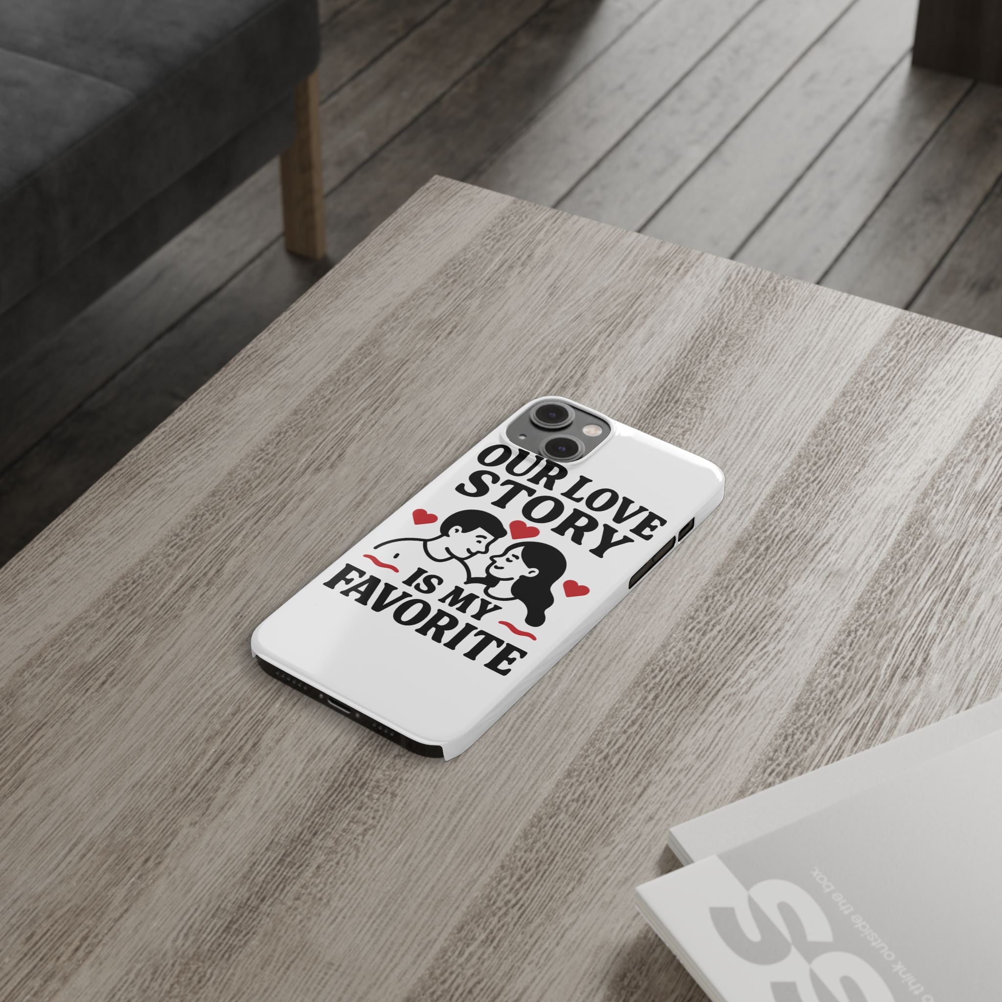 Love Story Phone Case Anniversary Gift for Wife Girlfriend Romantic Quote Couple iPhone Samsung Case Valentine's Day Gift