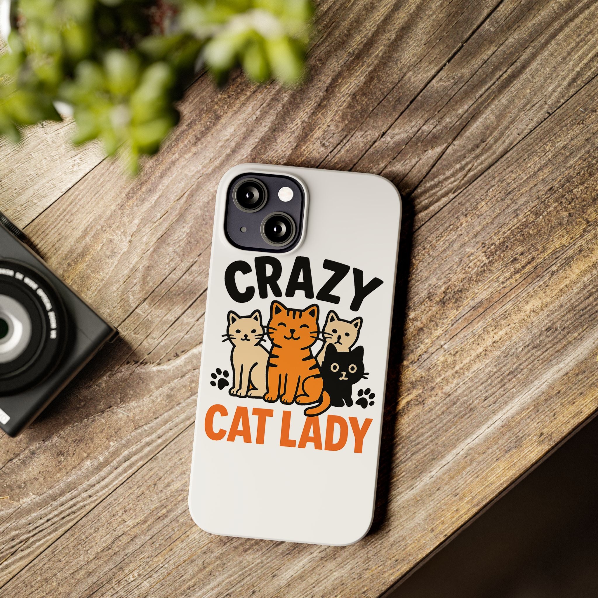Crazy Cat Lady Phone Case, Funny Cat Lover Gift, Cat Mom Phone Case, Cat Lady Birthday Gift, Cute Cat Phone Case for Women
