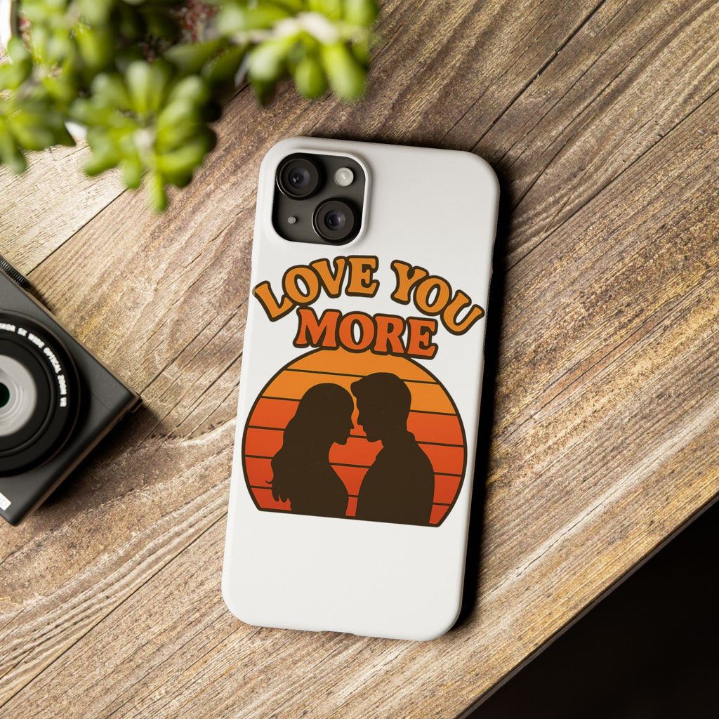 Love You More Phone Case Retro Sunset 70s Vintage Romantic Groovy Aesthetic Cute Couple Gift for Girlfriend Wife Anniversary