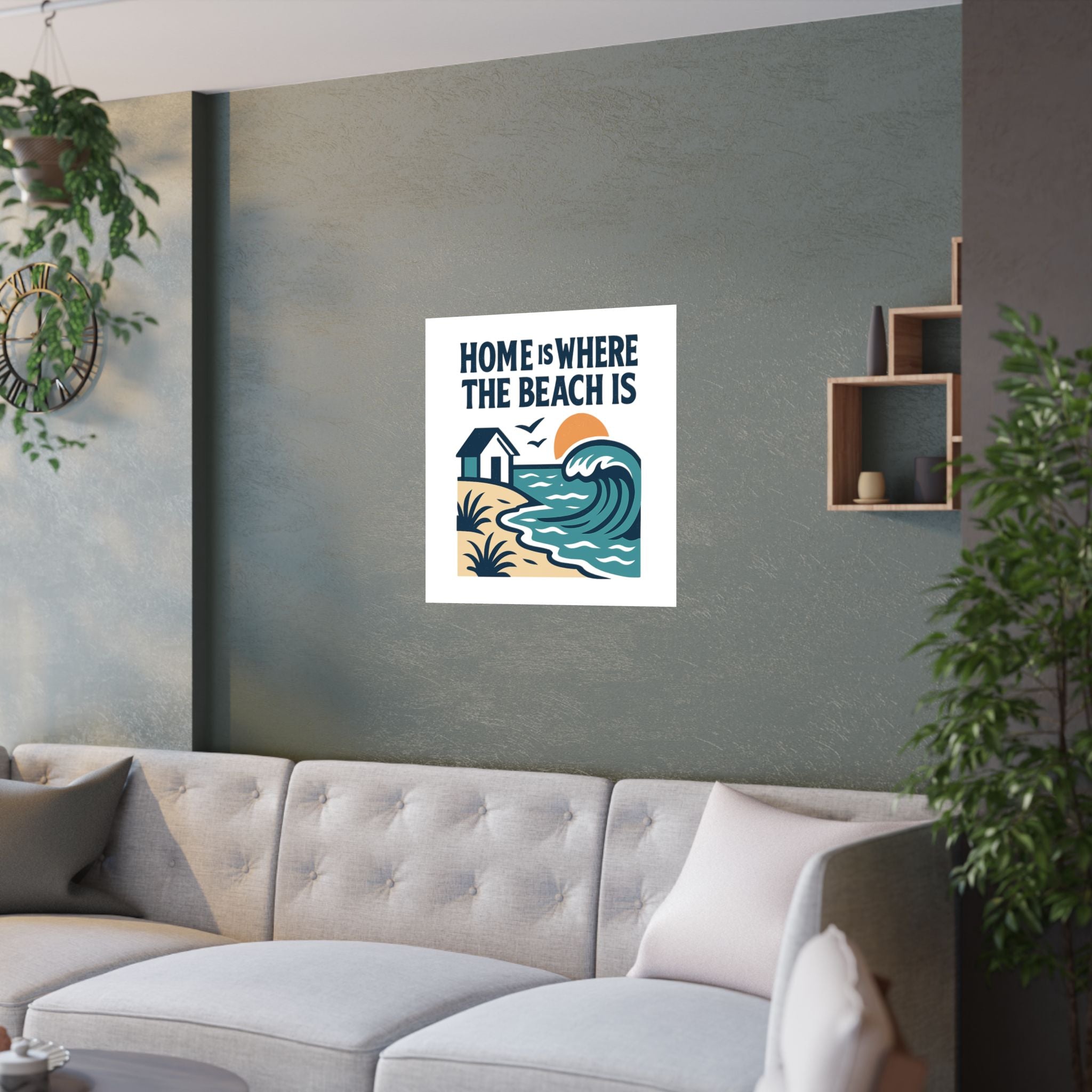 Home Is Where The Beach Is Poster, Coastal Wall Art, Beach House Decor, Ocean Lover Gift, Nautical Print, Seaside Living