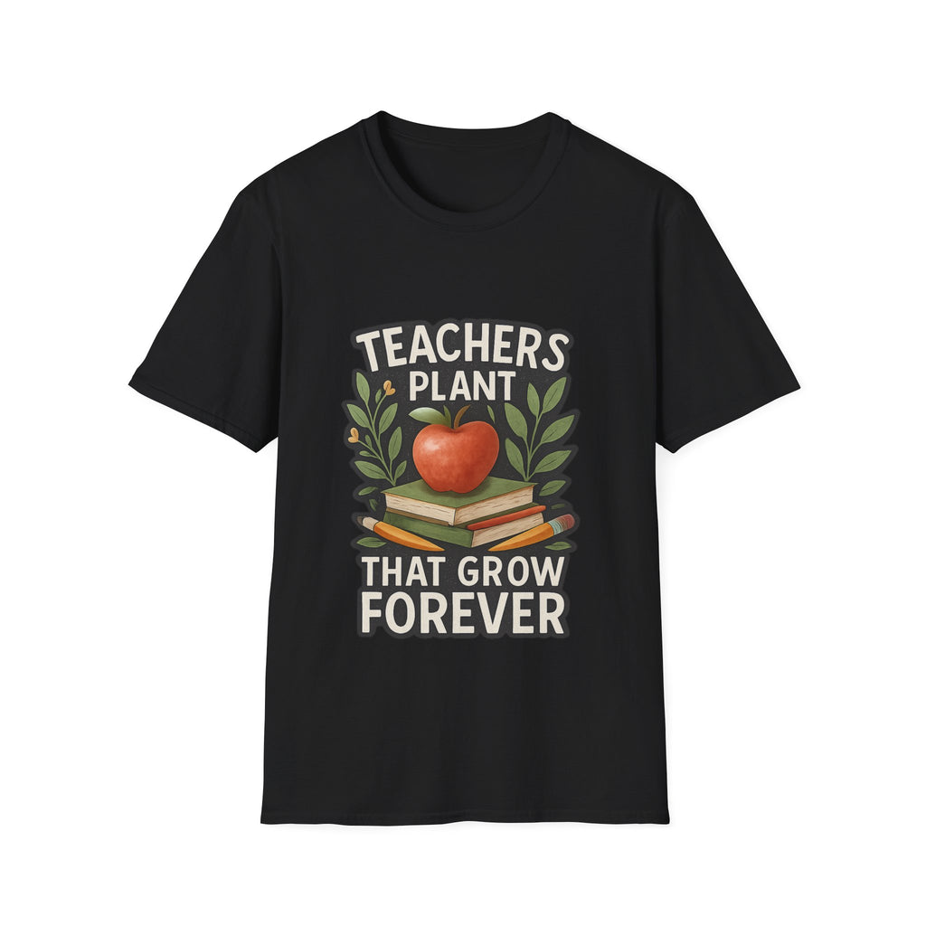 Teacher Appreciation Shirt Teachers Plant Seeds That Grow Forever Tee Gift for Teacher Watercolor Botanical Thank You Teacher Tshirt