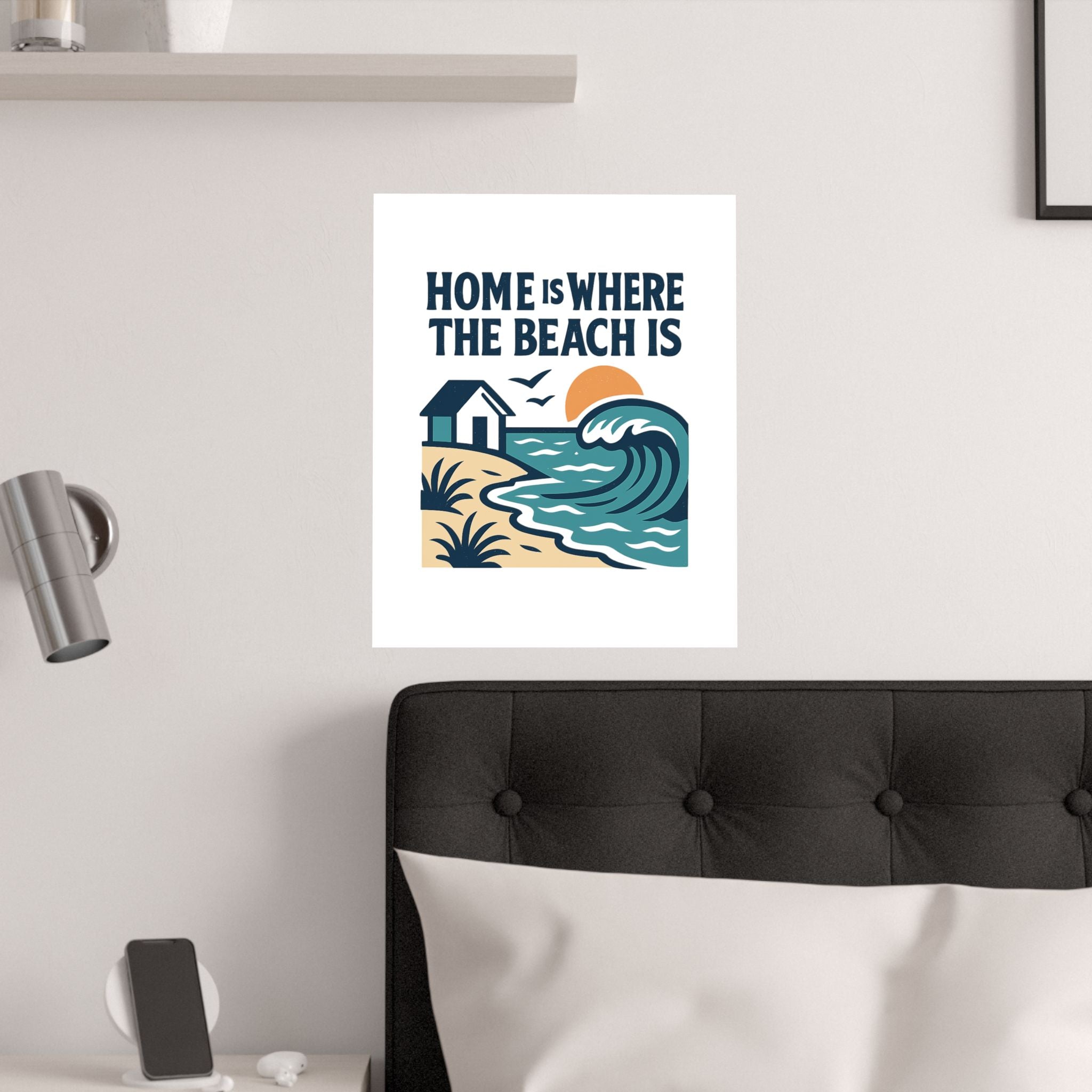 Home Is Where The Beach Is Poster, Coastal Wall Art, Beach House Decor, Ocean Lover Gift, Nautical Print, Seaside Living
