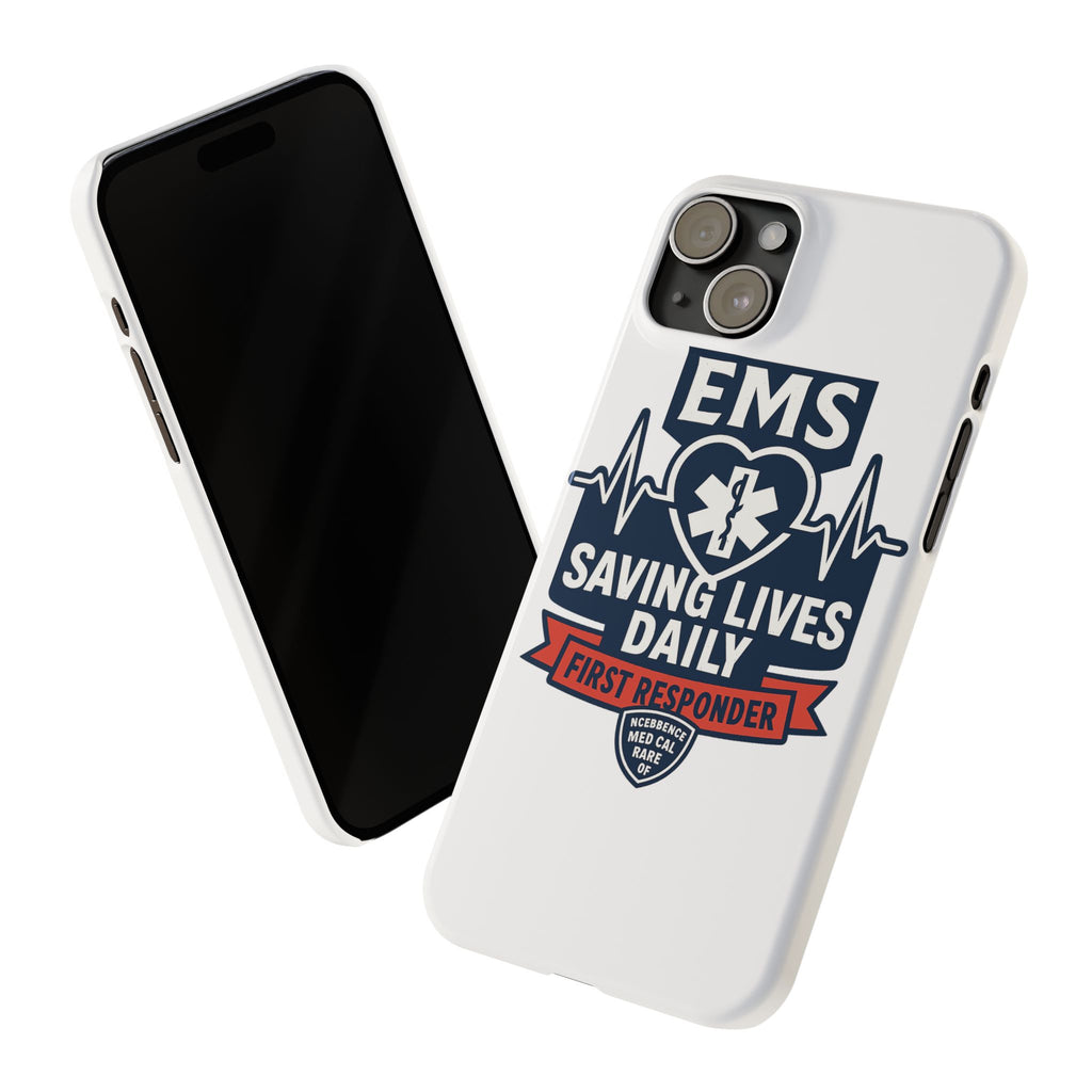EMS Phone Case Paramedic Gift EMT Star of Life Heartbeat Saving Lives Daily First Responder Appreciation Medical Hero