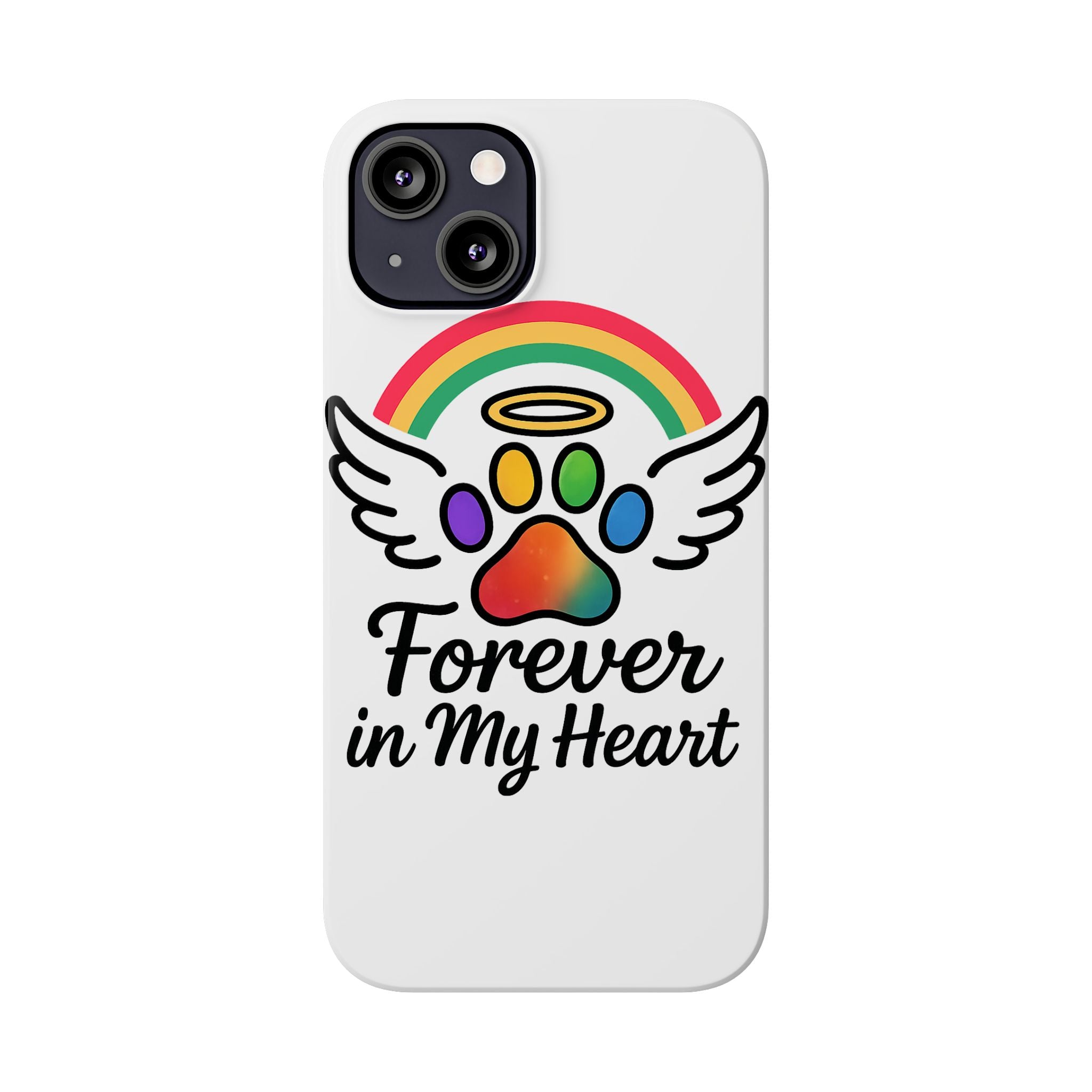 Rainbow Bridge Pet Memorial Phone Case Forever in My Heart Dog Cat Loss Sympathy Gift Remembrance Watercolor Paw Print Angel Pet