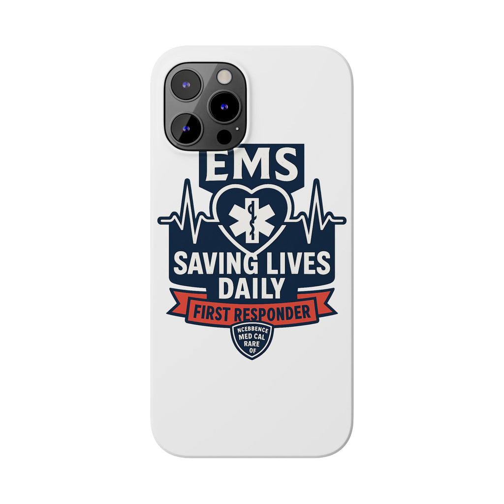 EMS Phone Case Paramedic Gift EMT Star of Life Heartbeat Saving Lives Daily First Responder Appreciation Medical Hero