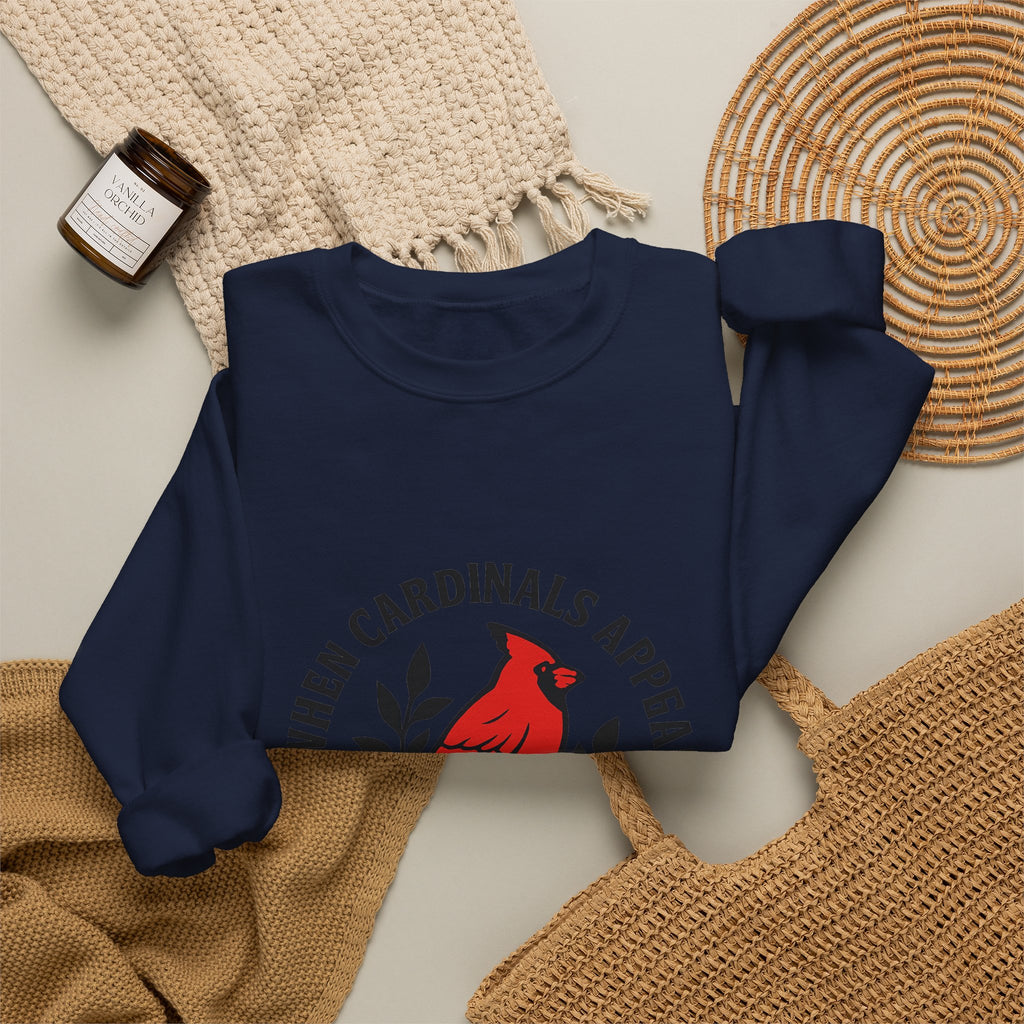 Cardinal Memorial Sweatshirt When Cardinals Appear Loved Ones Are Near Grief Gift Loss of Loved One Remembrance Sympathy Comfort