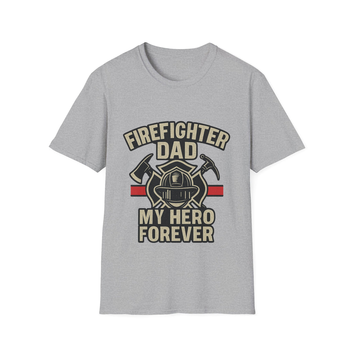 Firefighter Dad My Hero Forever Shirt