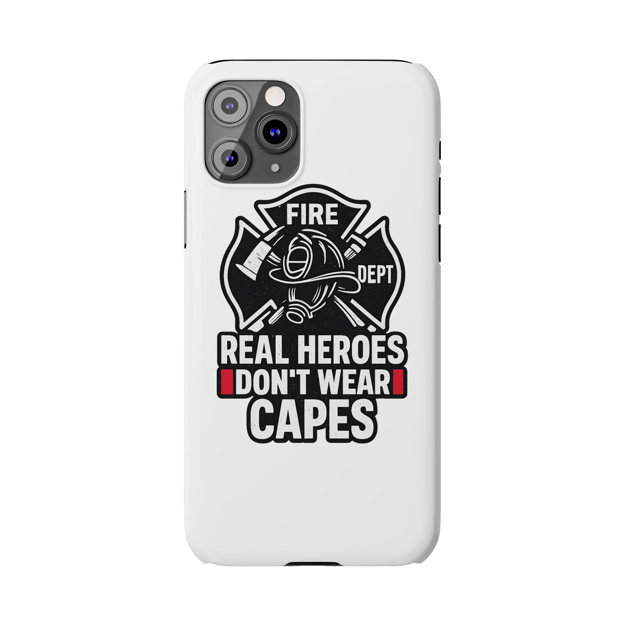 Firefighter Phone Case Real Heroes Don't Wear Capes Thin Red Line Gift for Firefighter Wife Husband Family Fire Dept Appreciation
