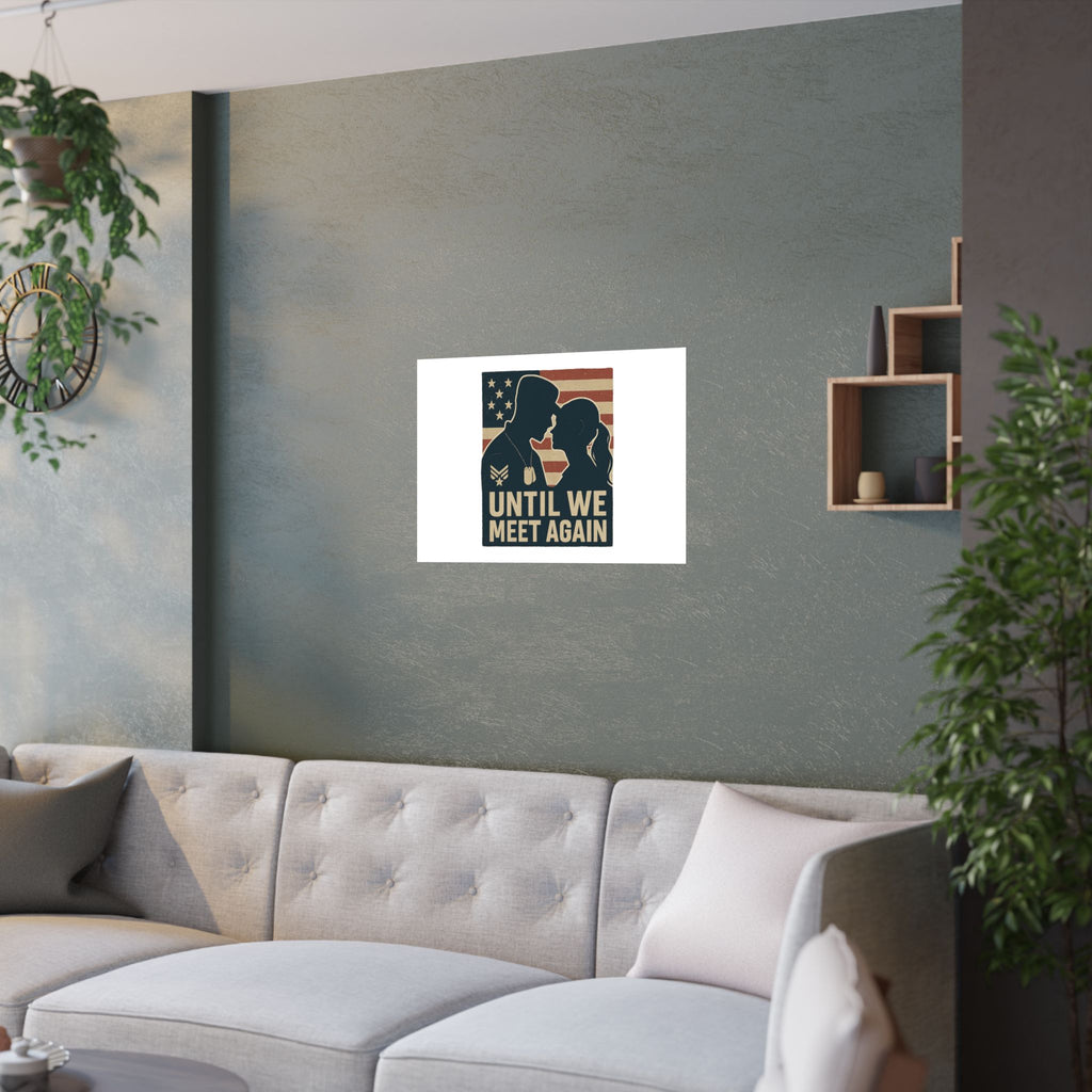 Until We Meet Again Military Deployment Poster, Romantic Farewell Gift for Military Spouse, Patriotic Couple Silhouette Art