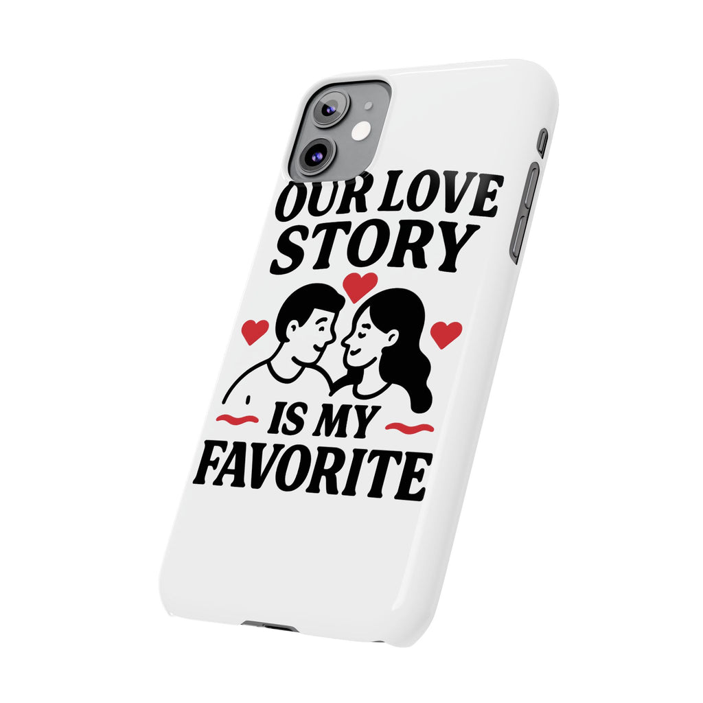 Love Story Phone Case Anniversary Gift for Wife Girlfriend Romantic Quote Couple iPhone Samsung Case Valentine's Day Gift