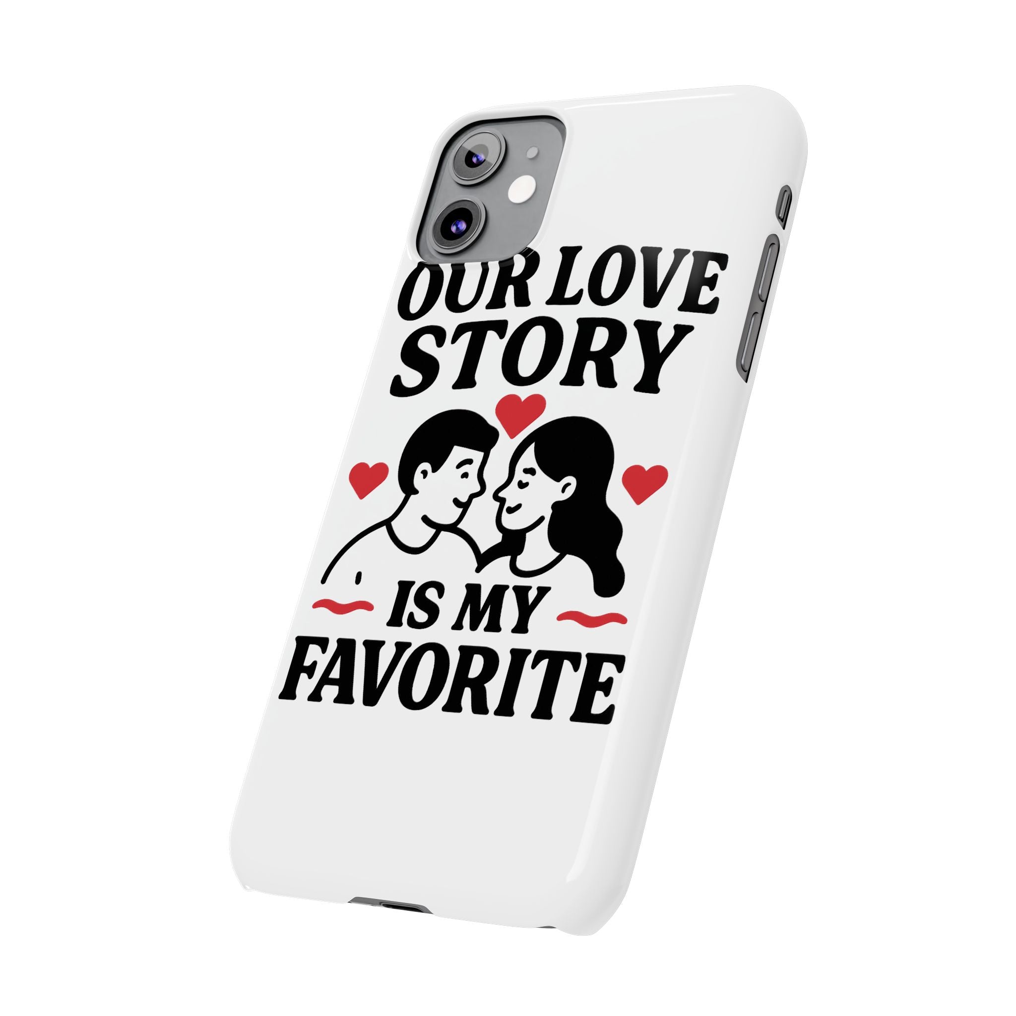 Love Story Phone Case Anniversary Gift for Wife Girlfriend Romantic Quote Couple iPhone Samsung Case Valentine's Day Gift