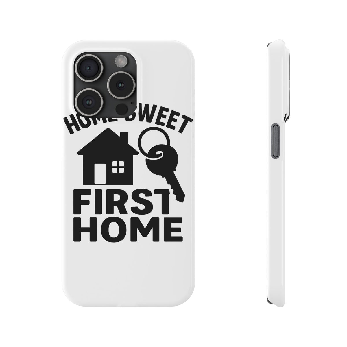 First Home Phone Case New Homeowner Gift Housewarming Present House Keys Milestone Typography Home Sweet First Home Decor