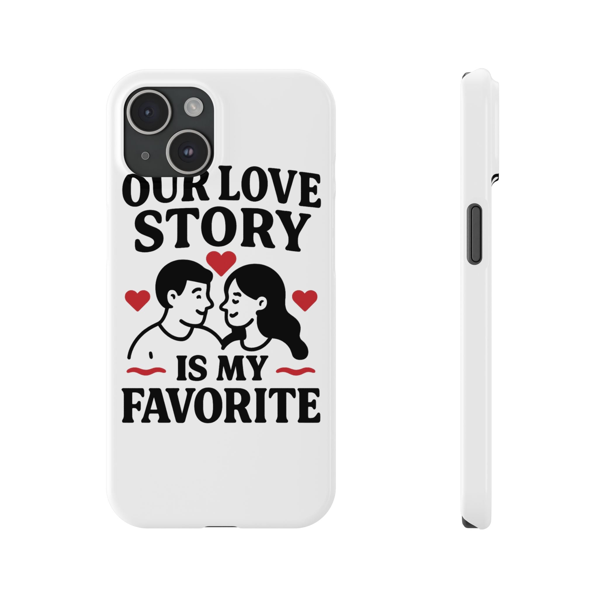 Love Story Phone Case Anniversary Gift for Wife Girlfriend Romantic Quote Couple iPhone Samsung Case Valentine's Day Gift