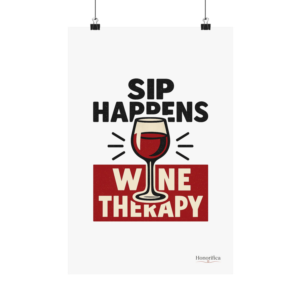 Sip Happens Wine Therapy Poster, Funny Wine Wall Art, Wine Lover Gift, Housewarming Gift for Women, Wine Decor Kitchen Bar Art
