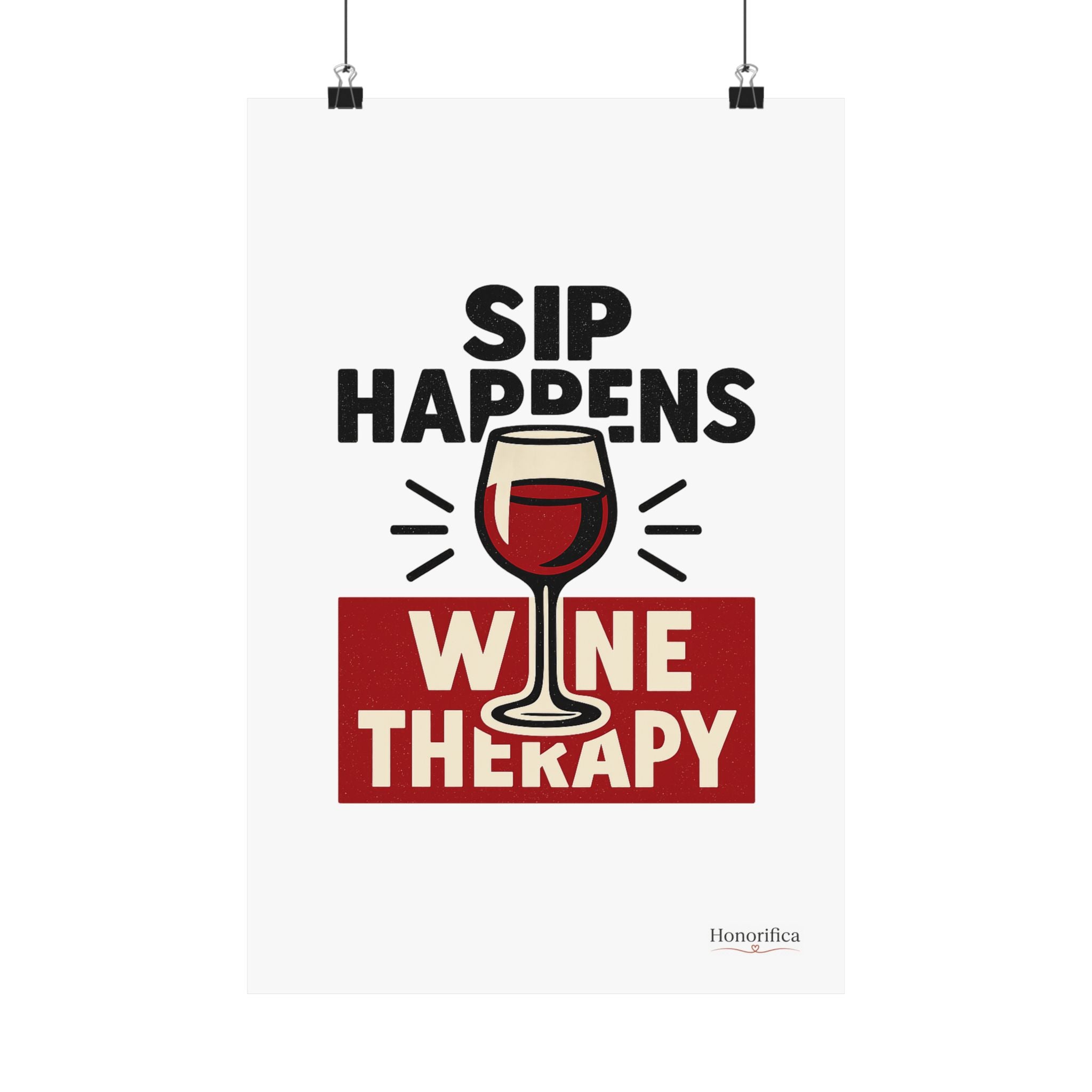 Sip Happens Wine Therapy Poster, Funny Wine Wall Art, Wine Lover Gift, Housewarming Gift for Women, Wine Decor Kitchen Bar Art