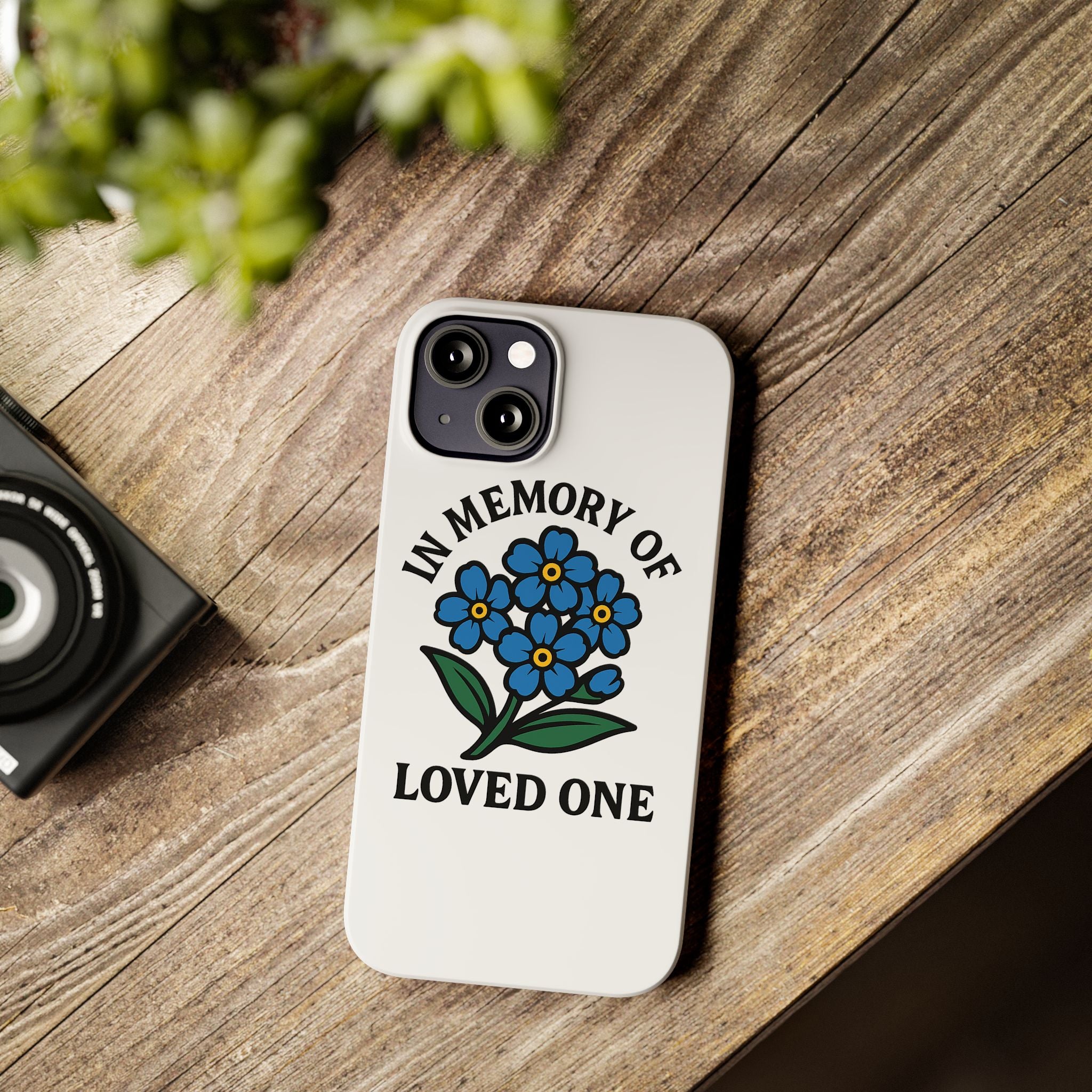 Forget Me Not Phone Case Memorial Gift Floral Remembrance Case Sympathy Gift In Memory Of Loved One Loss of Mom Dad Friend
