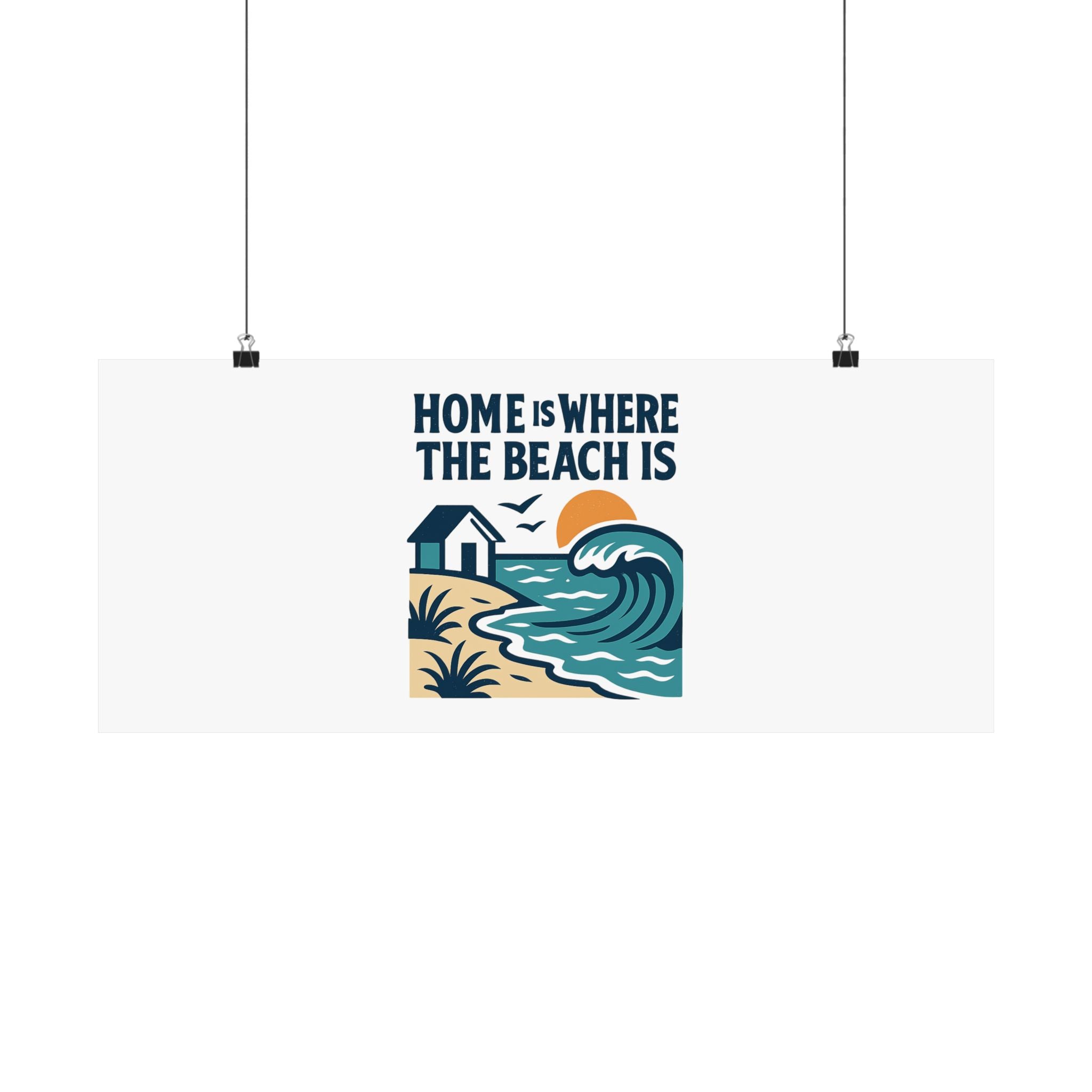 Home Is Where The Beach Is Poster, Coastal Wall Art, Beach House Decor, Ocean Lover Gift, Nautical Print, Seaside Living