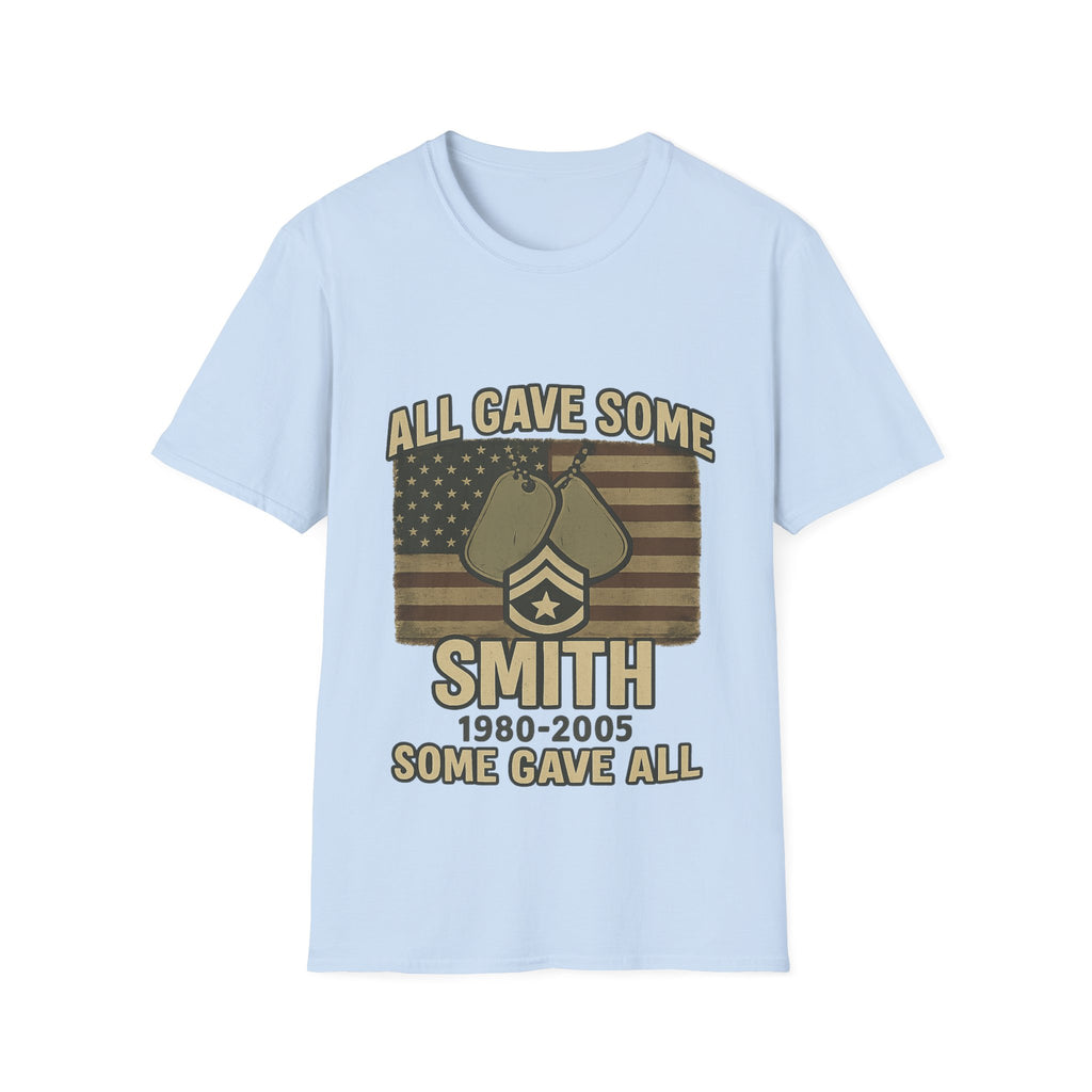 Custom Veteran Shirt | All Gave Some Some Gave All | Personalized Veterans Day Gift | Military Family Pride Tshirt with Name & Dates
