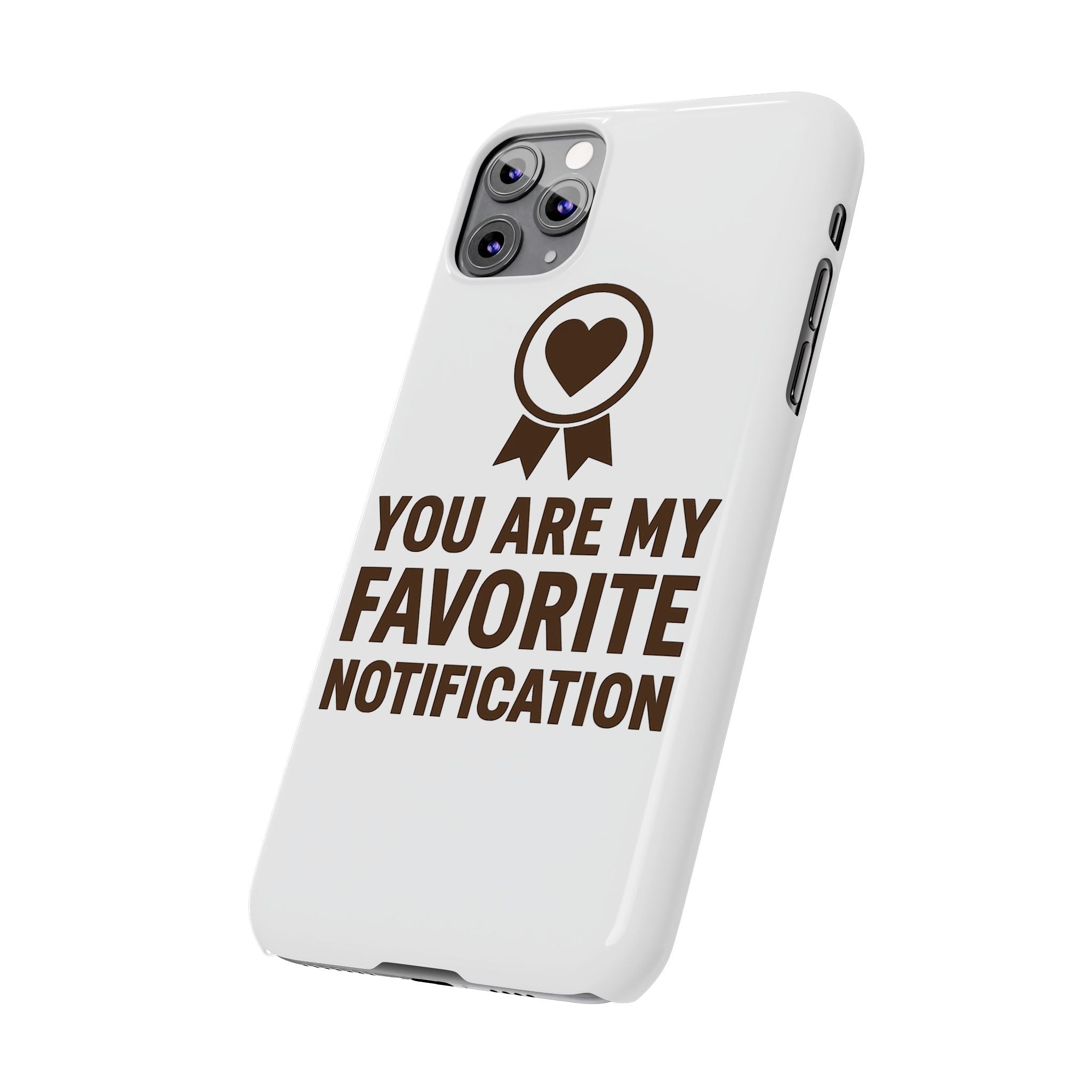 You Are My Favorite Notification Phone Case, Romantic Anniversary Gift for Boyfriend Girlfriend, Cute Couple Phone Case Love Gift