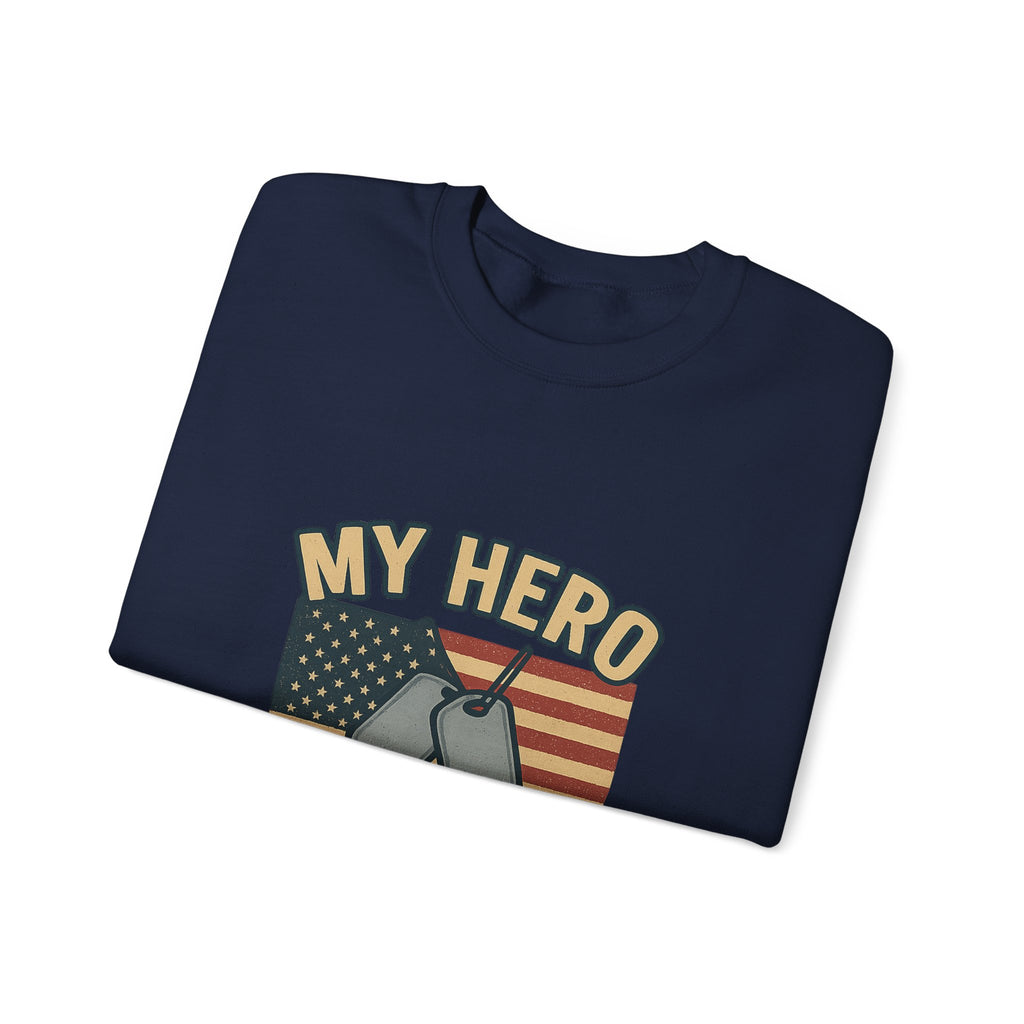 Military Sister Sweatshirt My Hero My Sister Proud Army Navy Air Force Marine Gift Active Duty Support Patriotic Clothing