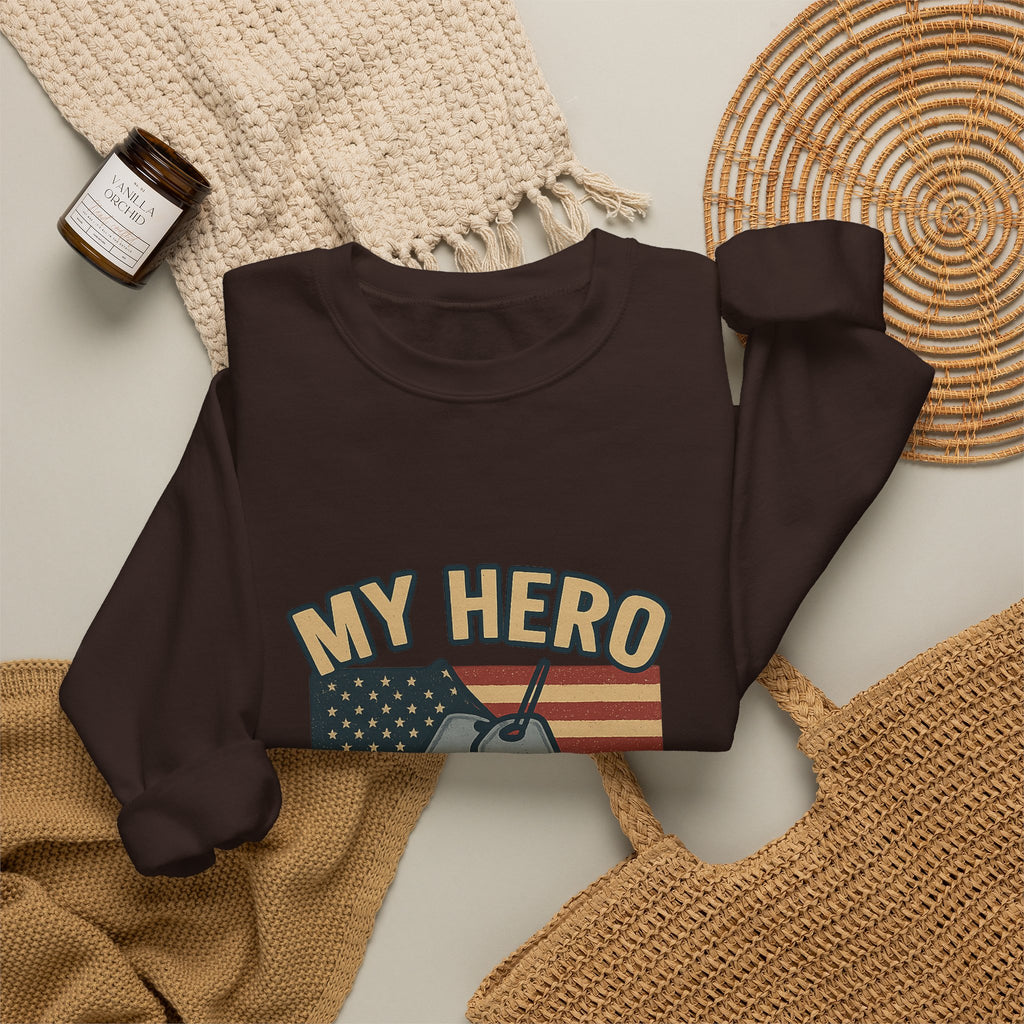 Military Sister Sweatshirt My Hero My Sister Proud Army Navy Air Force Marine Gift Active Duty Support Patriotic Clothing