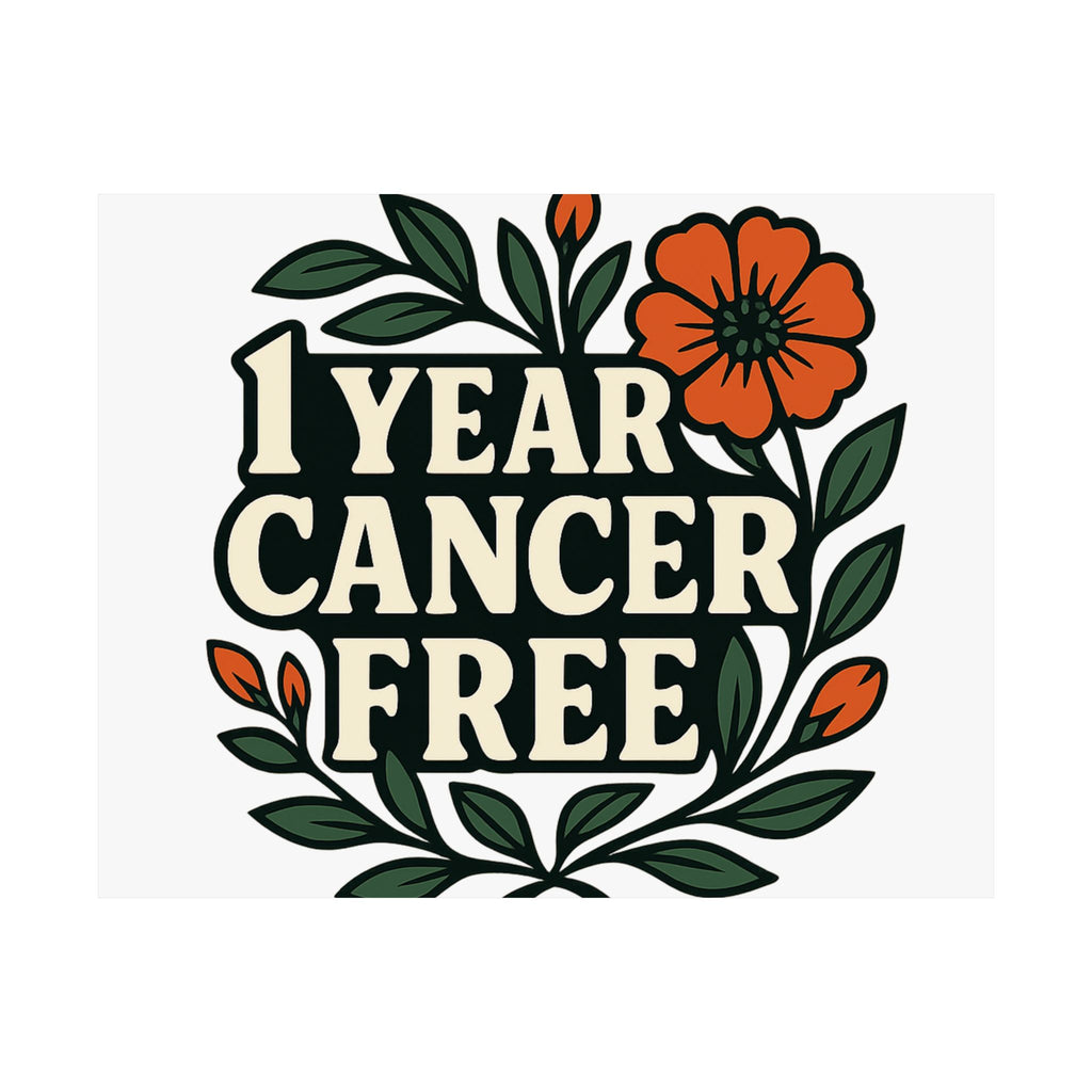 1 Year Cancer Free Poster, Botanical Growth Anniversary Gift, Cancer Survivor Milestone Wall Art, Hope & Healing Decor