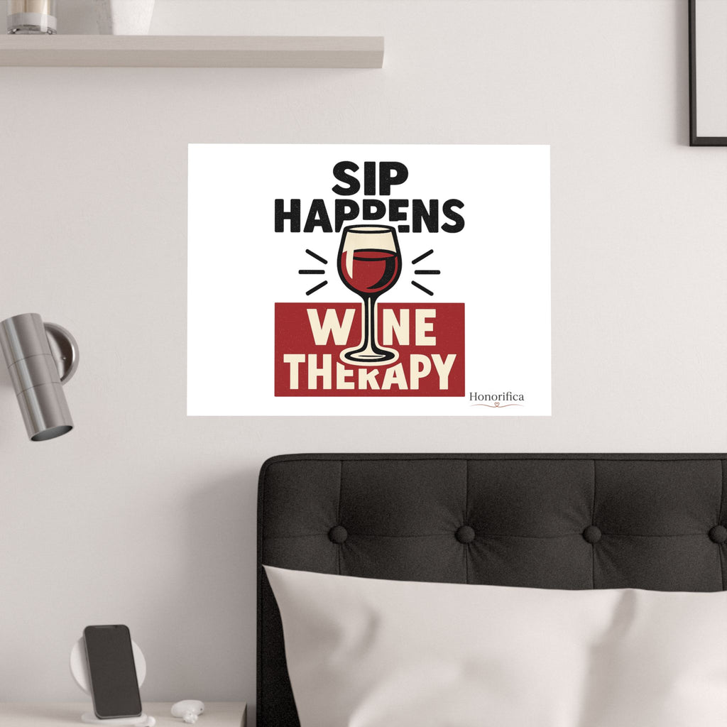 Sip Happens Wine Therapy Poster, Funny Wine Wall Art, Wine Lover Gift, Housewarming Gift for Women, Wine Decor Kitchen Bar Art