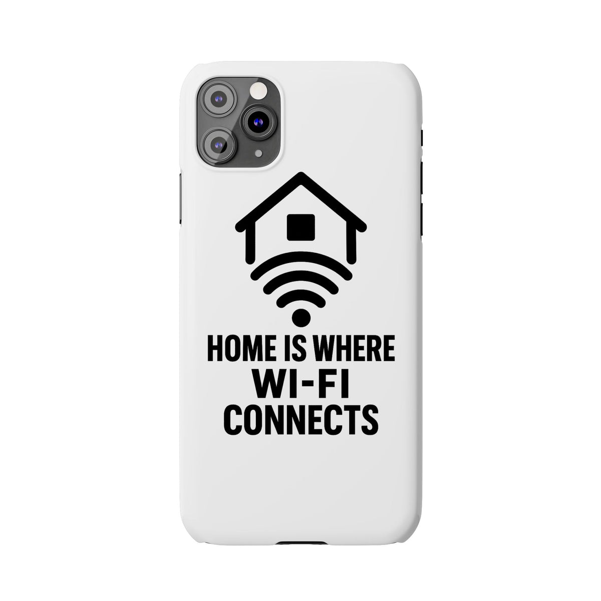Home Is Where WiFi Connects Phone Case Funny Millennial Gift Tech Lover Housewarming Present Modern Minimalist Humor Gift