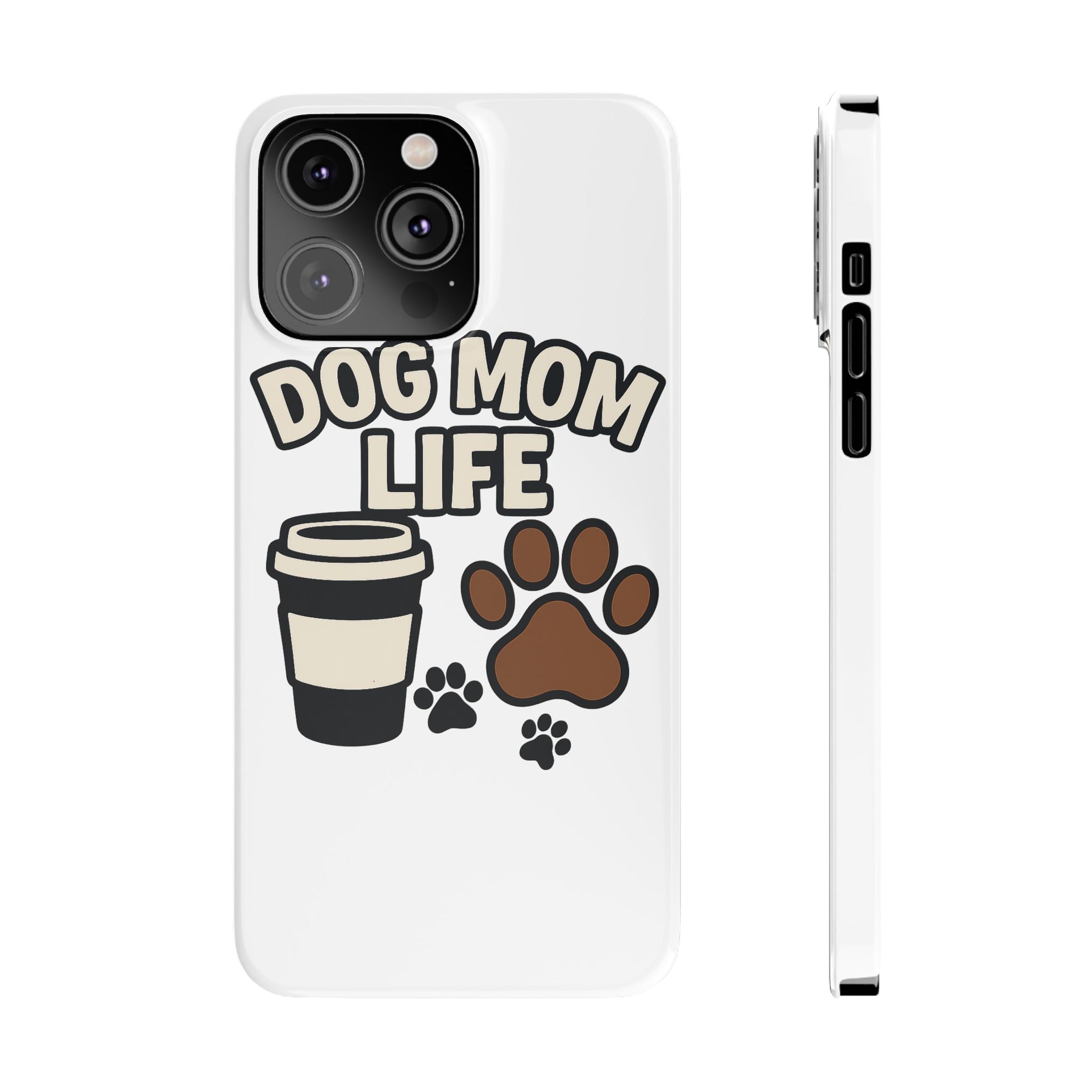 Dog Mom Life Phone Case, Coffee & Paws Illustrated Design, Gift for Dog Lover, Pet Parent Phone Case, Dog Owner Gift