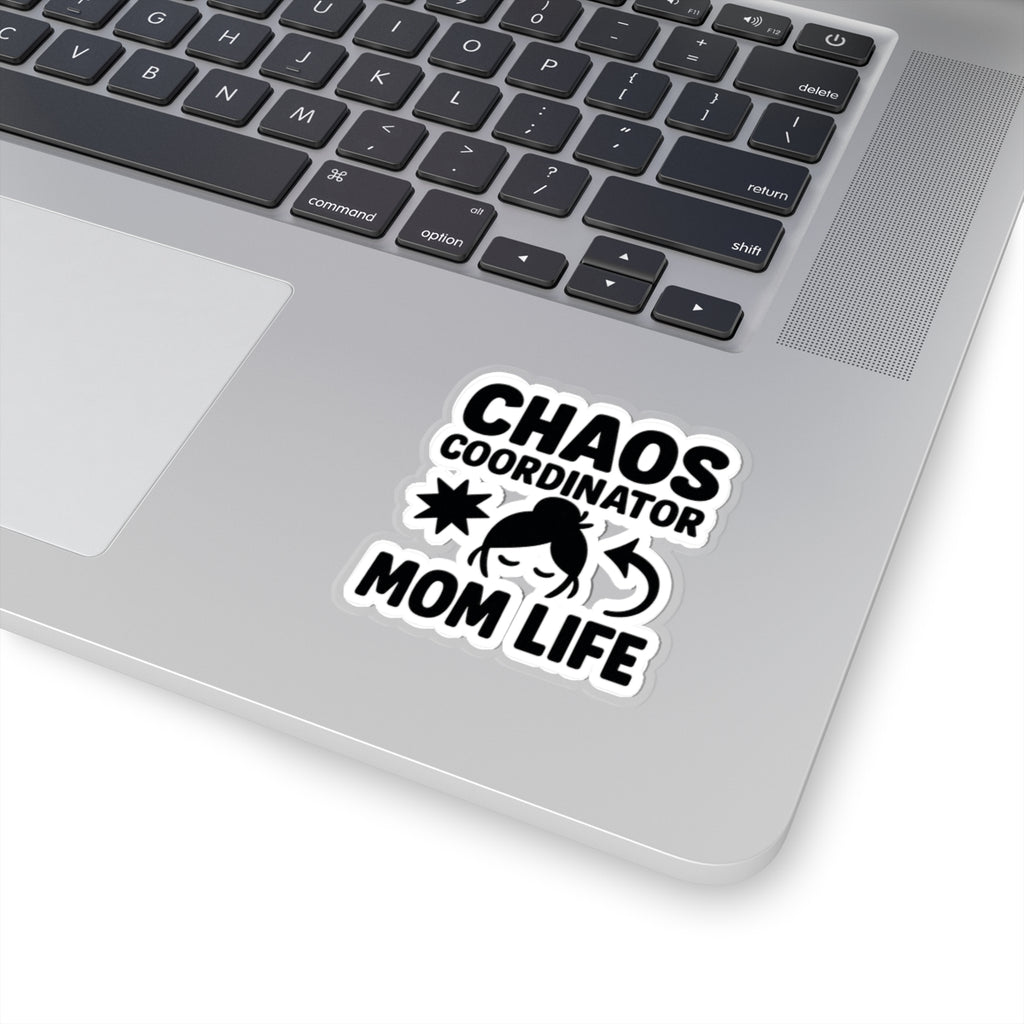Chaos Coordinator Sticker Mom Life Gift Funny Mom Sticker Motherhood Humor Water Bottle Laptop Sticker Mother's Day Gift