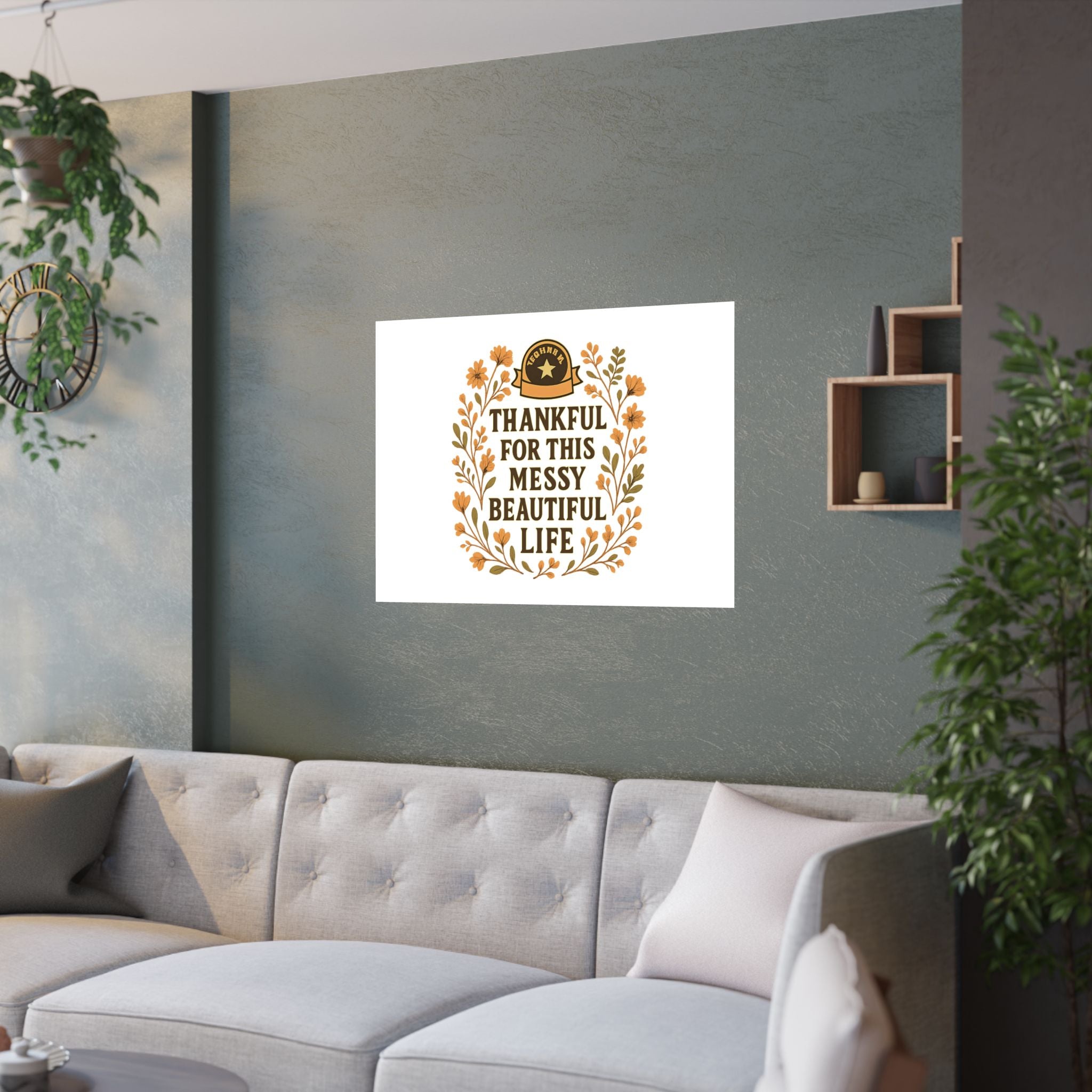 Thankful For This Messy Beautiful Life Poster, Gratitude Wall Art, Wildflower Print, Housewarming Gift, Earth Tone Home Decor