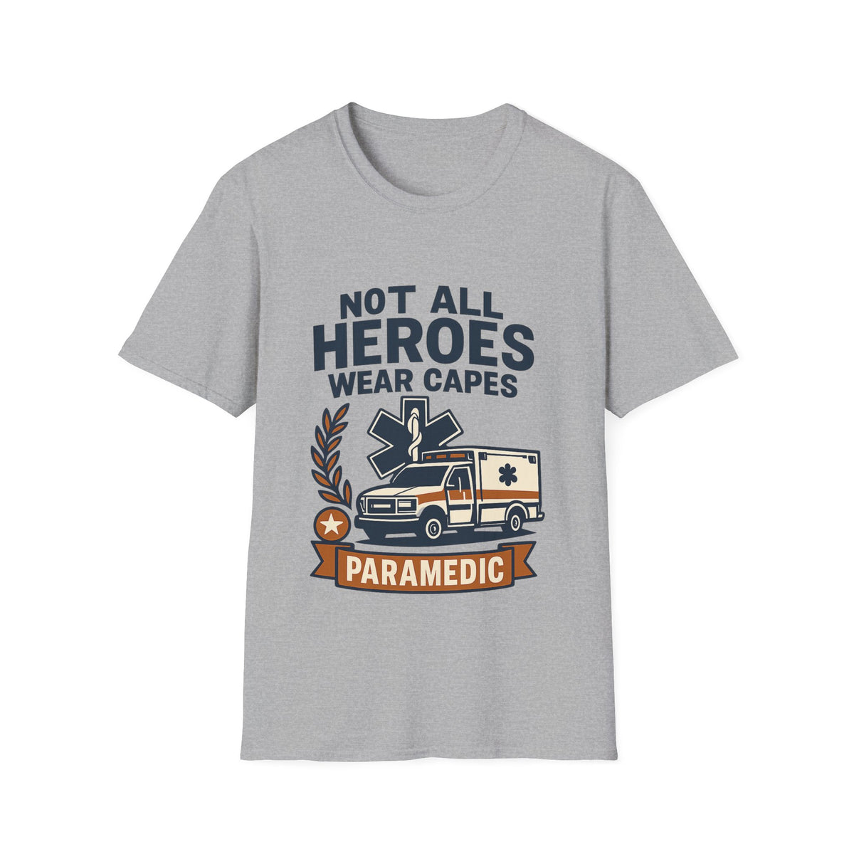 Not All Heroes Wear Capes Paramedic Shirt, EMS Appreciation Gift, Star of Life EMT Tshirt, Ambulance Driver Hero Shirt